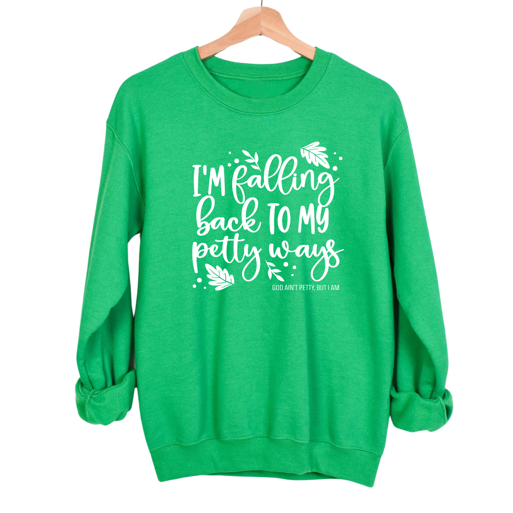 I'm Falling Back to my Petty Ways Unisex Sweatshirt-Sweatshirt-The Original God Ain't Petty But I Am