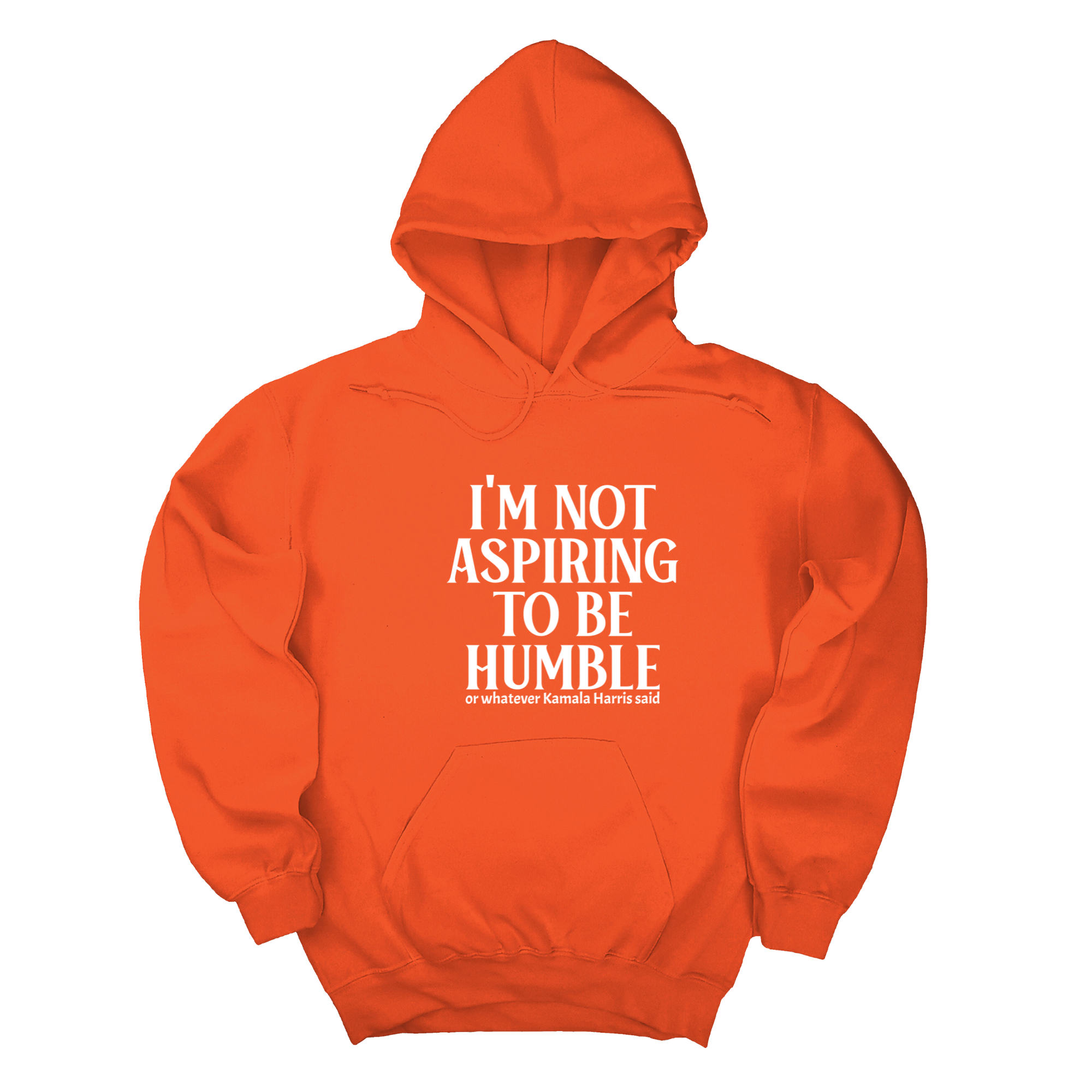 I'm Not Aspiring to Be Humble Unisex Hoodie-Hoodie-The Original God Ain't Petty But I Am