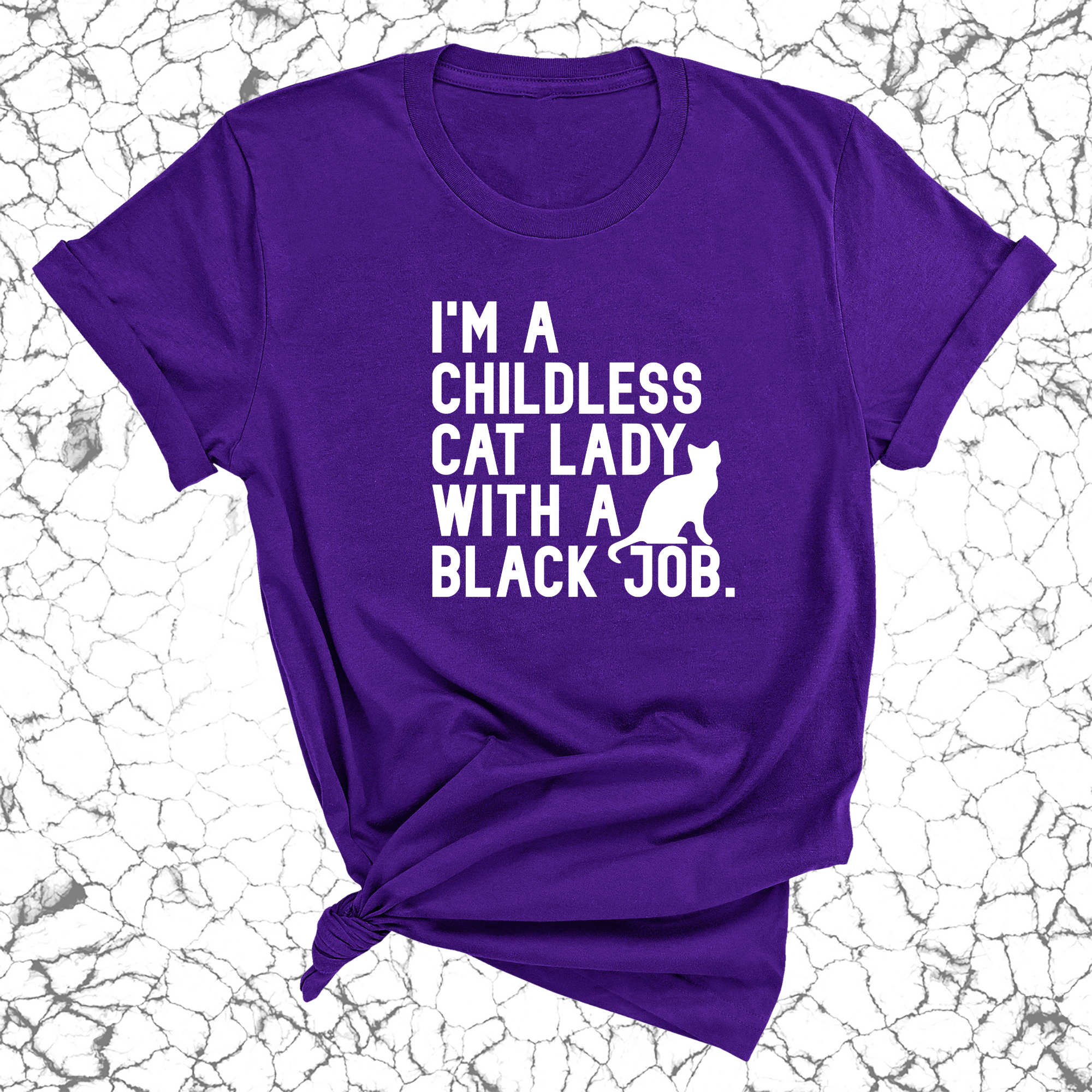 I'm a Childless Cat Lady with a Black Job Unisex Tee-T-Shirt-The Original God Ain't Petty But I Am