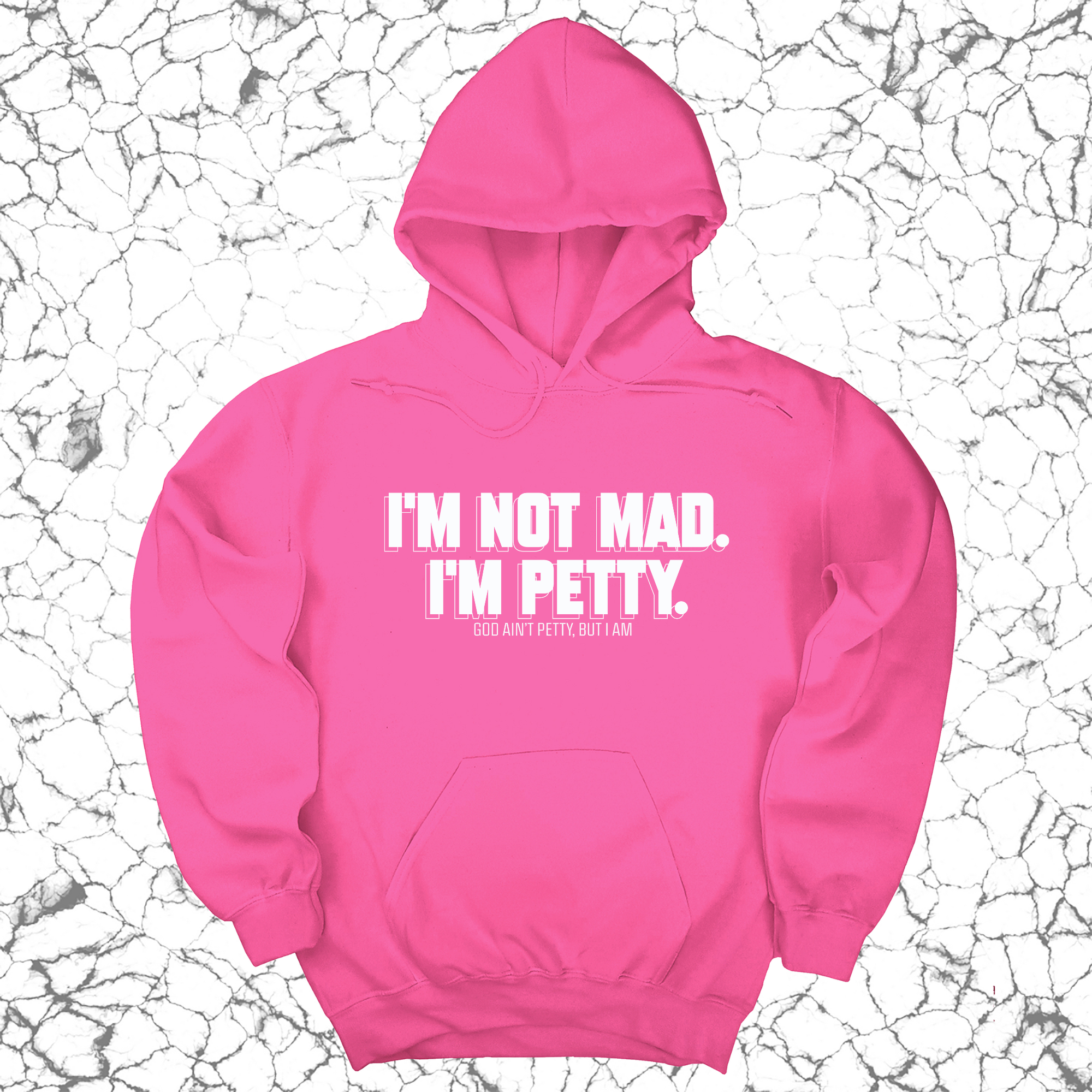 I'm not mad I'm petty Unisex Hoodie-Hoodie-The Original God Ain't Petty But I Am