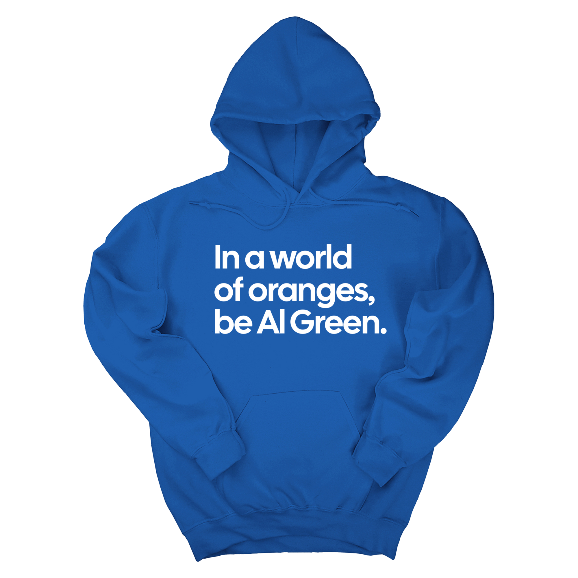 In a World of Oranges, Be Al Green Unisex Hoodie-Hoodie-The Original God Ain't Petty But I Am