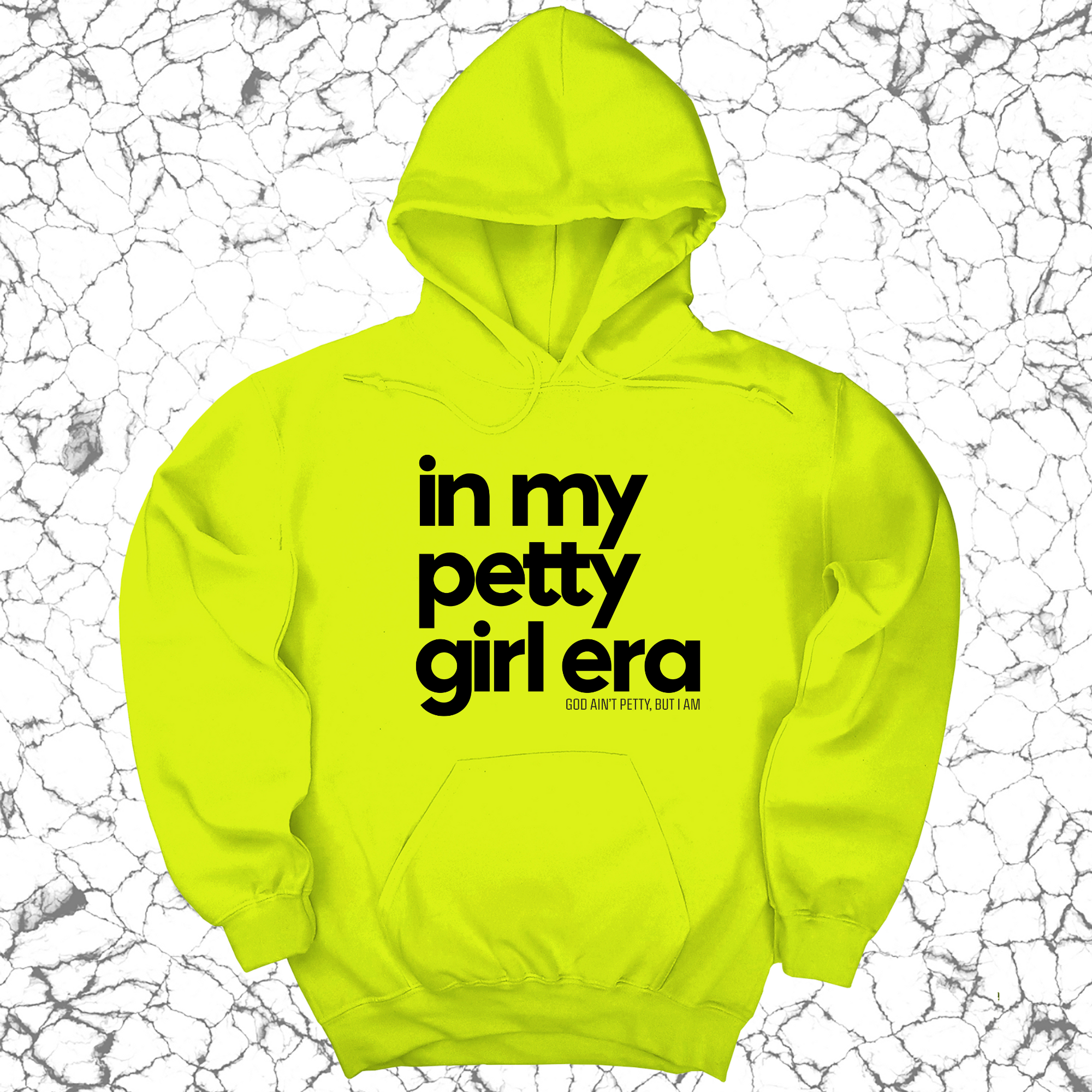 In my Petty Girl Era Unisex Hoodie-Hoodie-The Original God Ain't Petty But I Am