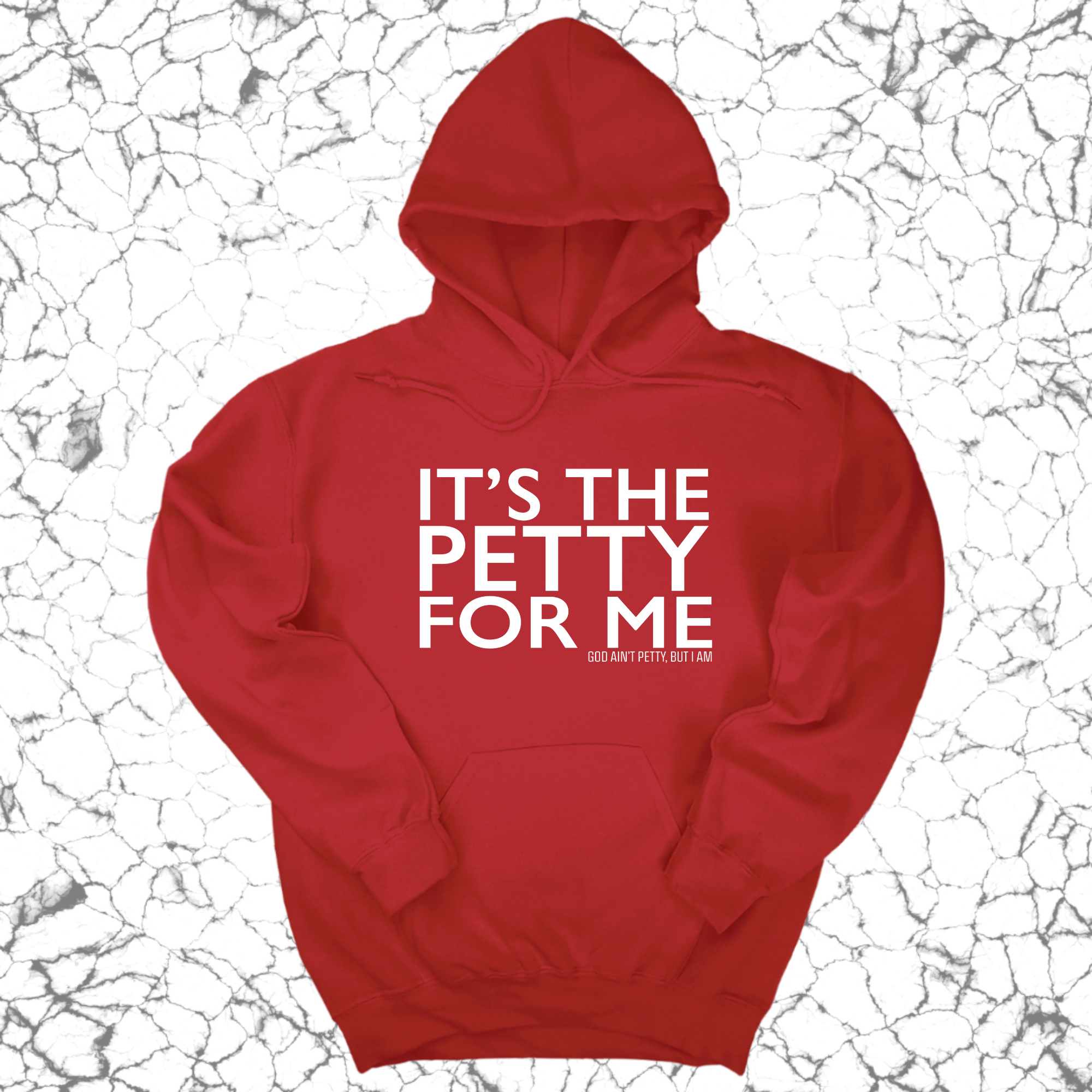 It's the Petty for me Unisex Hoodie-Hoodie-The Original God Ain't Petty But I Am