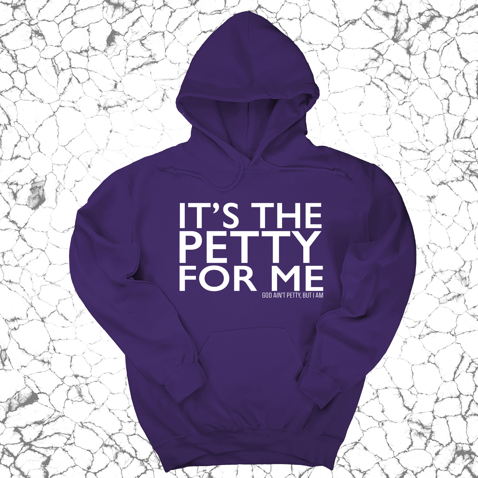 It's the Petty for me Unisex Hoodie-Hoodie-The Original God Ain't Petty But I Am