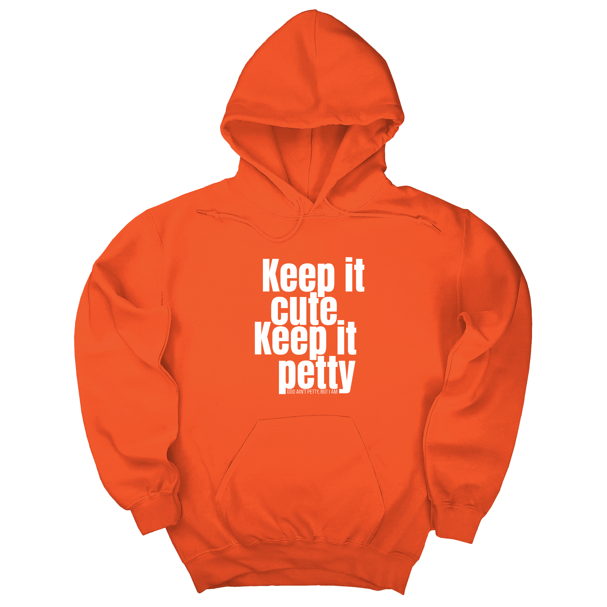 Keep It Cute, Keep It Petty Unisex Hoodie-Hoodie-The Original God Ain't Petty But I Am