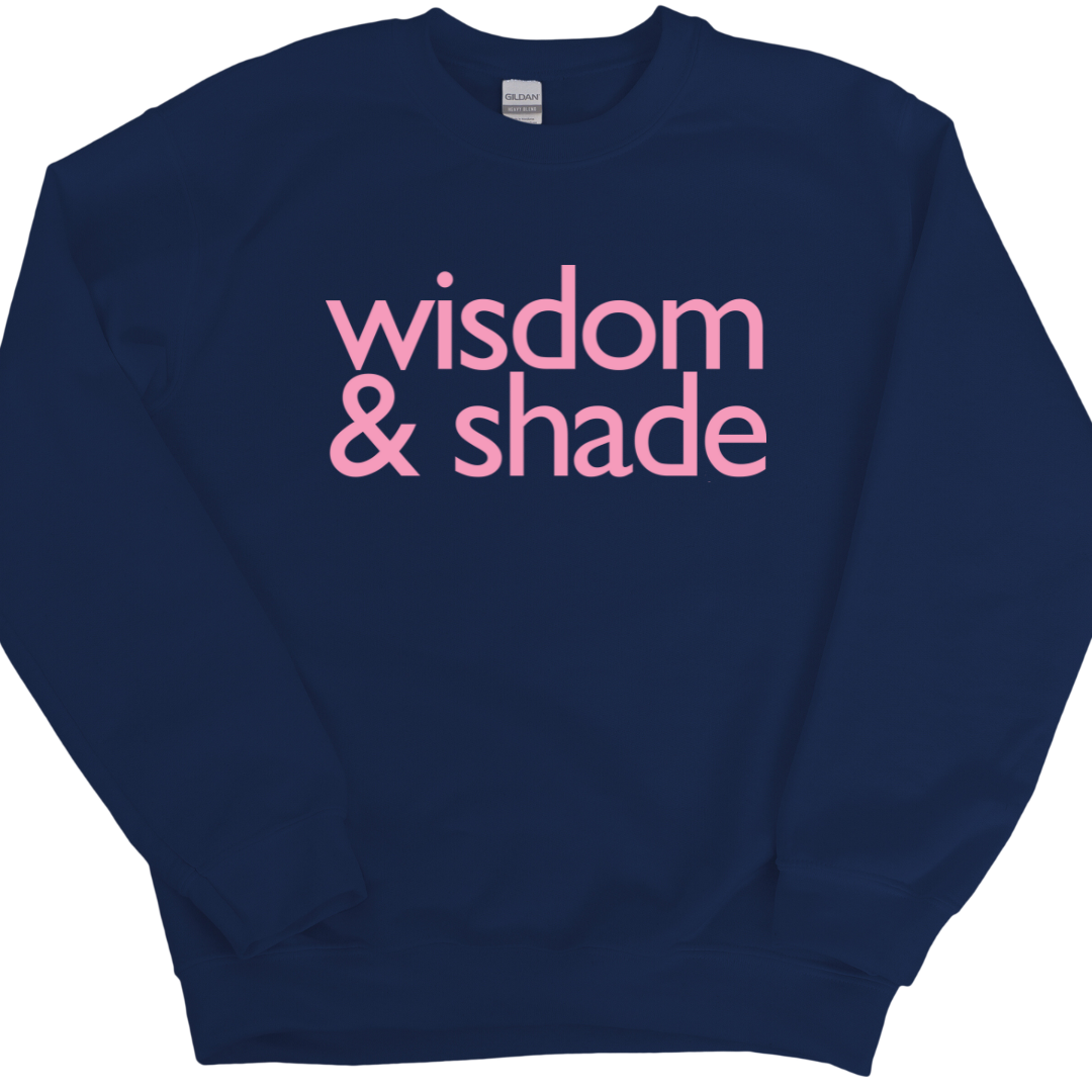 Limited Edition Wisdom & Shade Navy Pink Unisex Sweatshirt-Sweatshirt-The Original God Ain't Petty But I Am