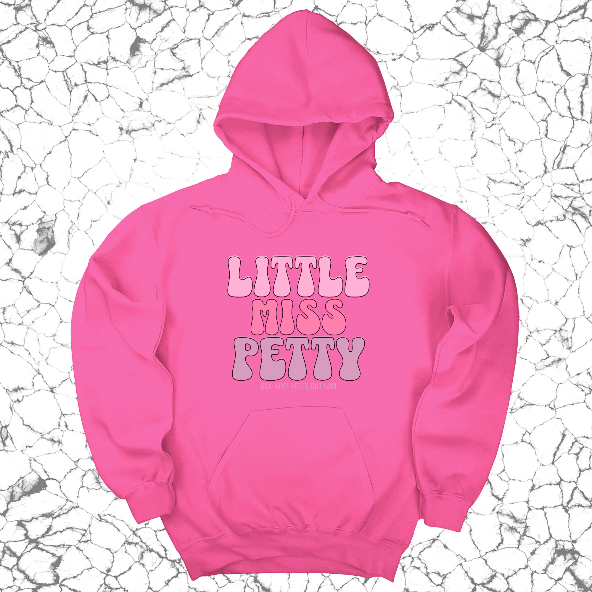 Little Miss Petty Unisex Hoodie (Pink Letters)-Hoodie-The Original God Ain't Petty But I Am