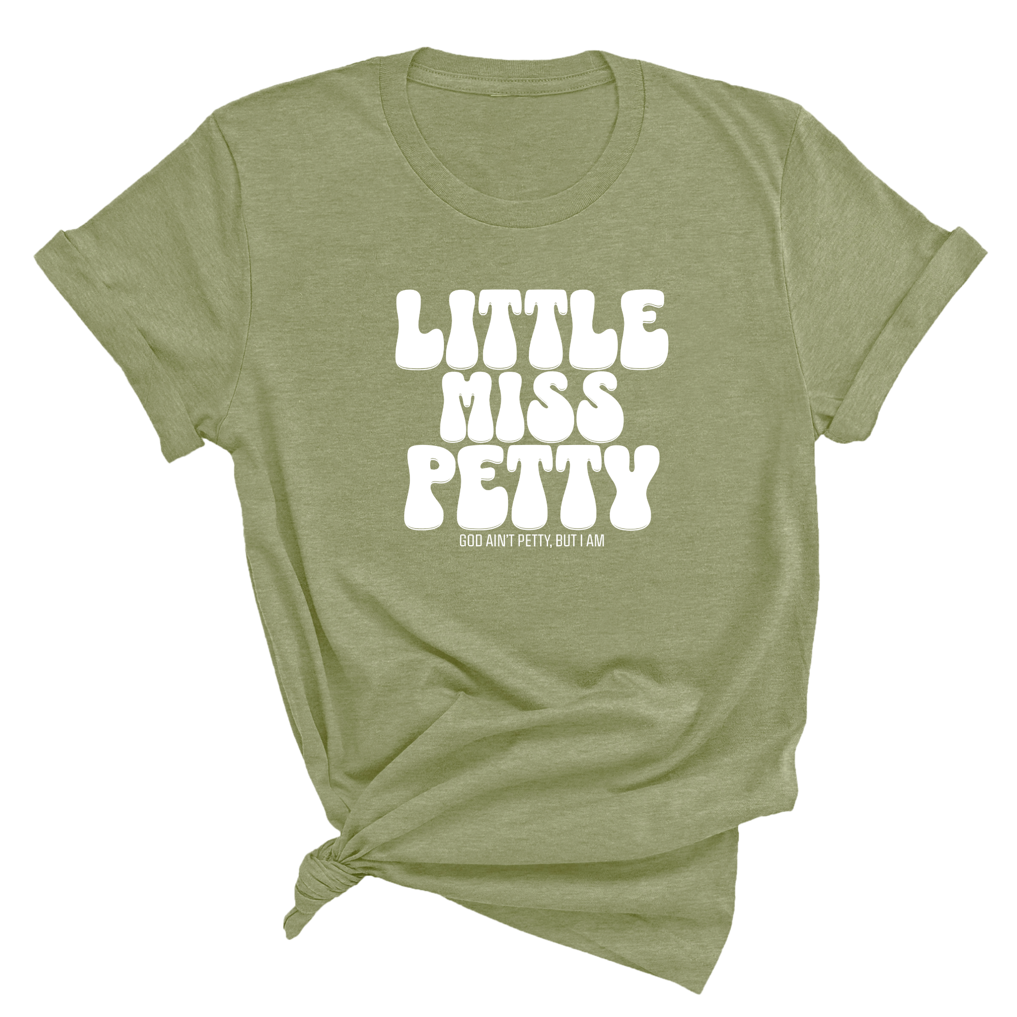 Little Miss Petty Unisex Tee-T-Shirt-The Original God Ain't Petty But I Am