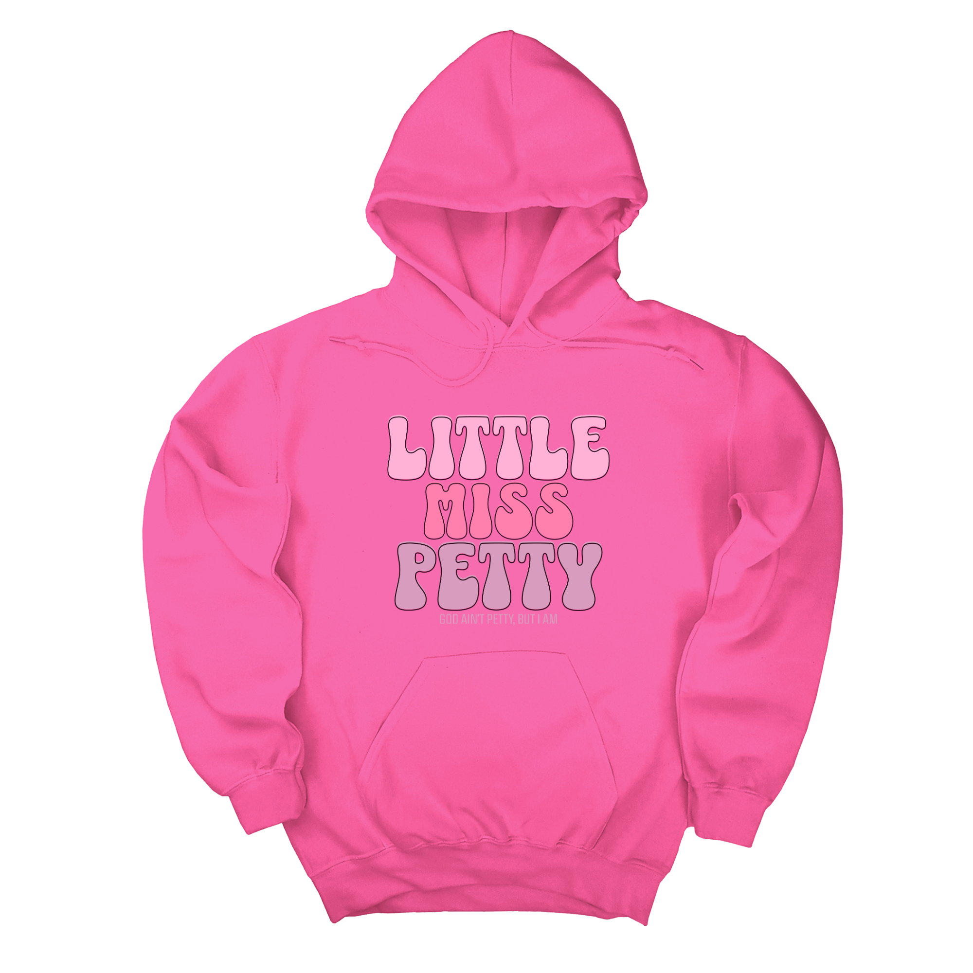 Little Miss Petty Unisex Hoodie (Pink Letters)-Hoodie-The Original God Ain't Petty But I Am