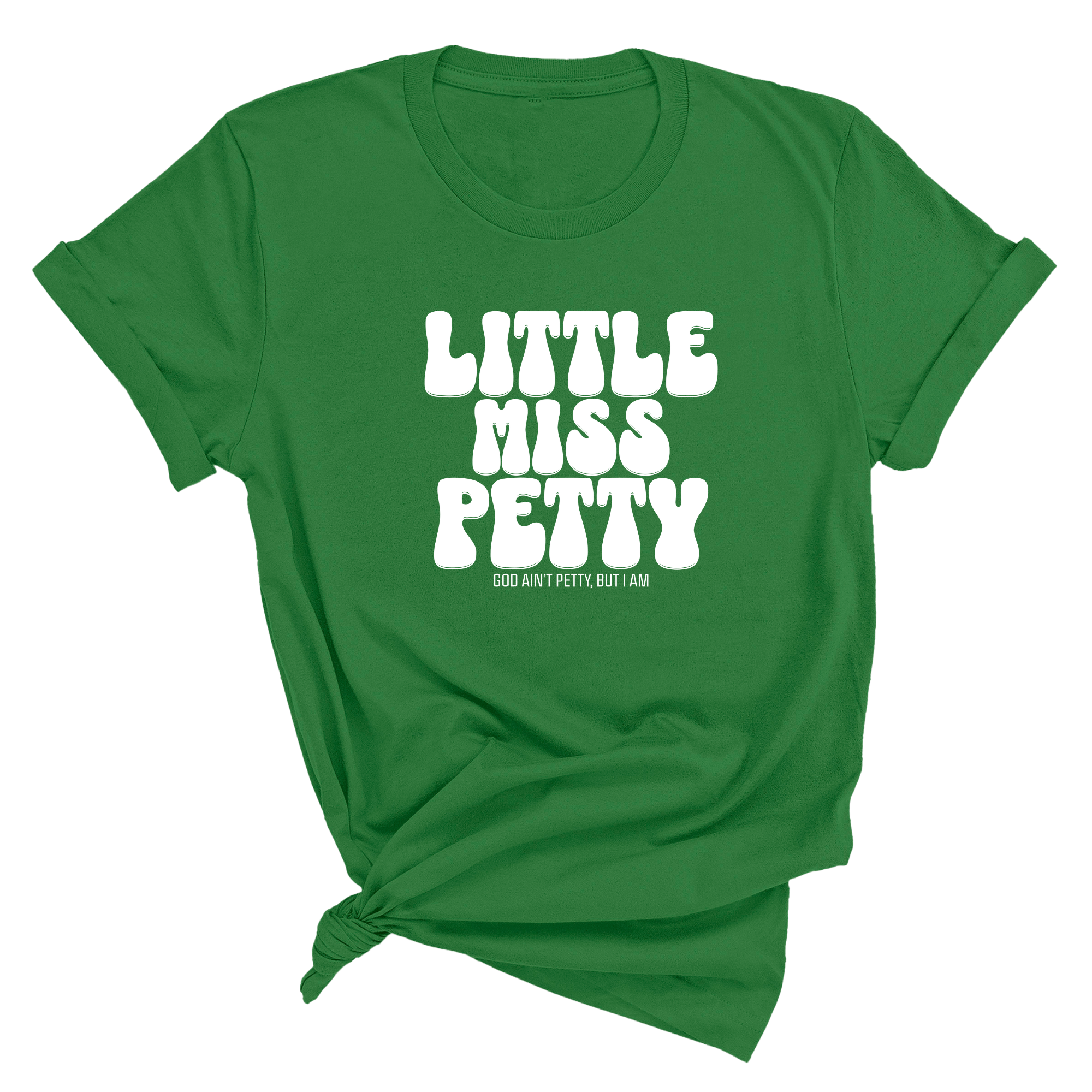 Little Miss Petty Unisex Tee-T-Shirt-The Original God Ain't Petty But I Am