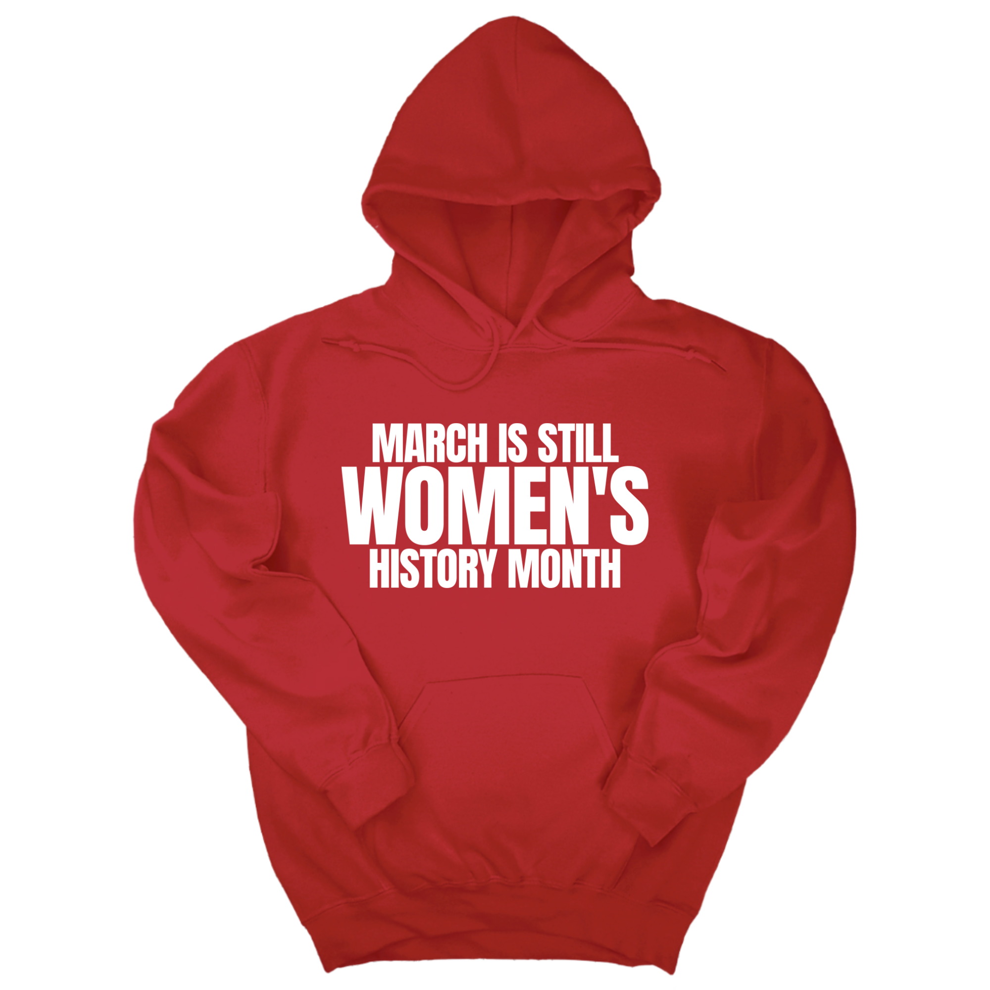 March is still Women's History Month Unisex Hoodie-Hoodie-The Original God Ain't Petty But I Am