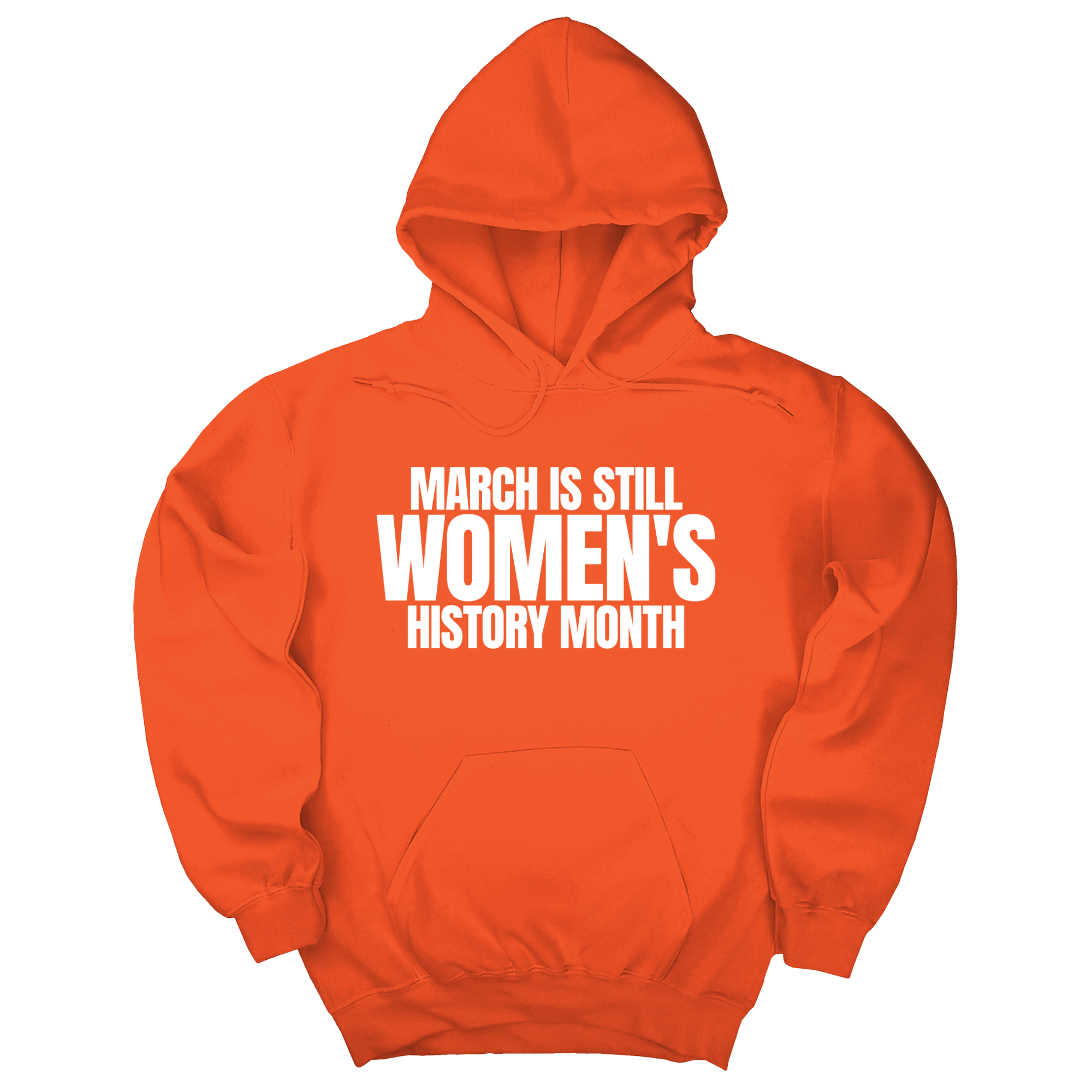 March is still Women's History Month Unisex Hoodie-Hoodie-The Original God Ain't Petty But I Am