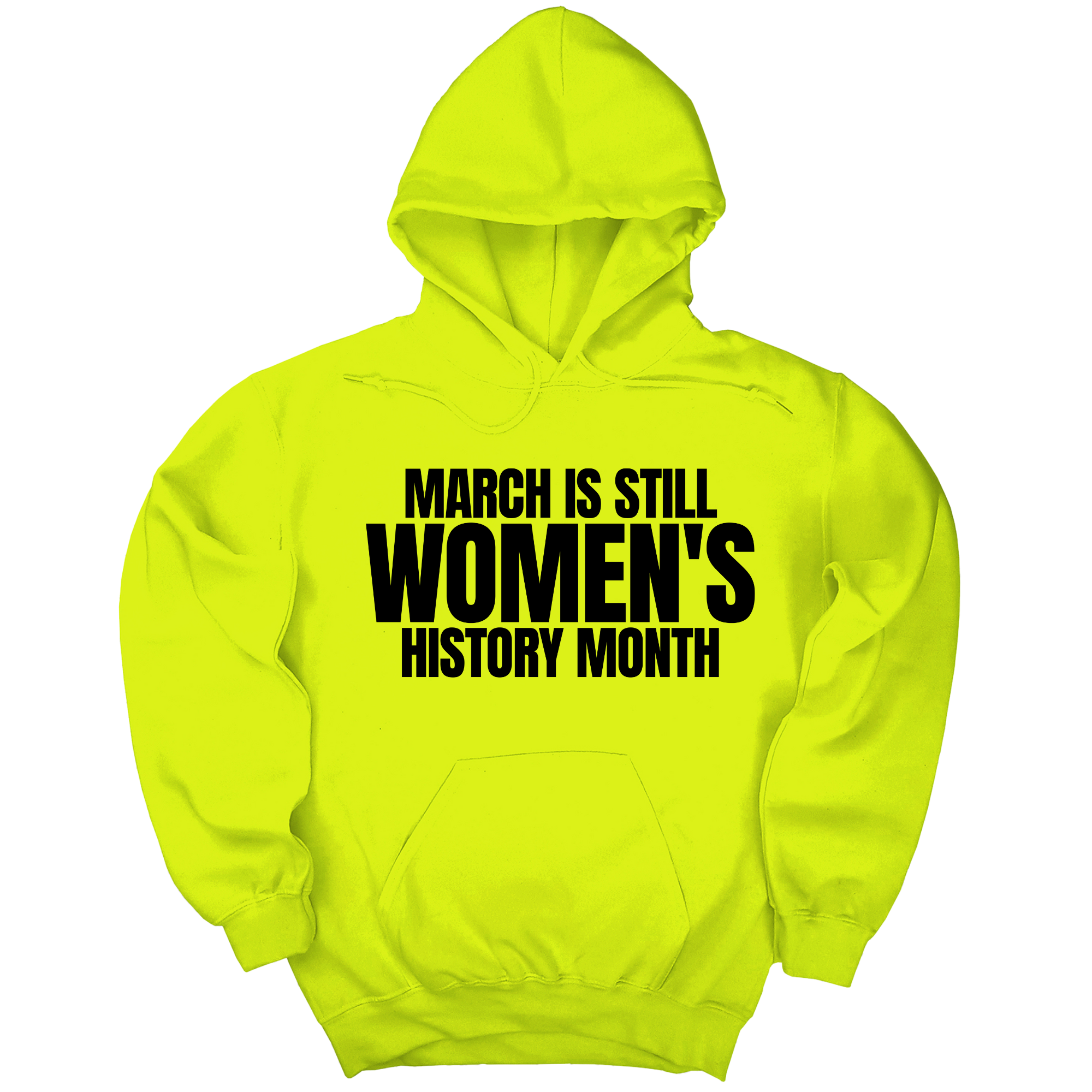 March is still Women's History Month Unisex Hoodie-Hoodie-The Original God Ain't Petty But I Am