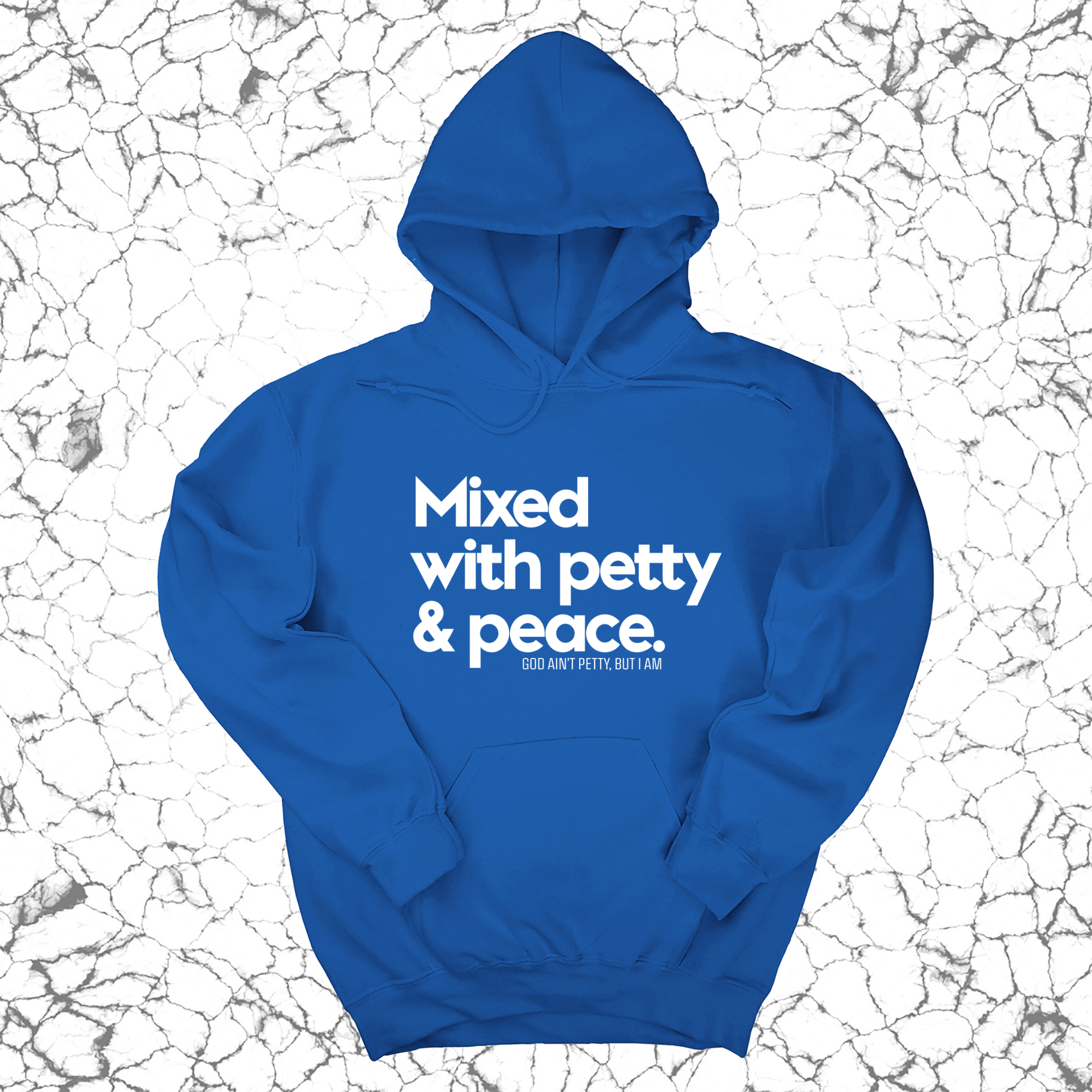 Mixed with petty & peace Unisex Hoodie-Hoodie-The Original God Ain't Petty But I Am