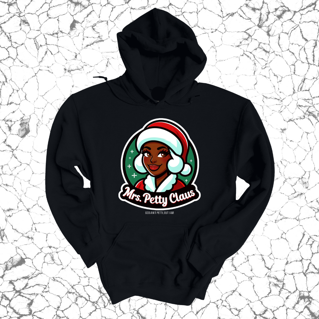 Mrs. Petty Claus Image Unisex Hoodie-Hoodie-The Original God Ain't Petty But I Am