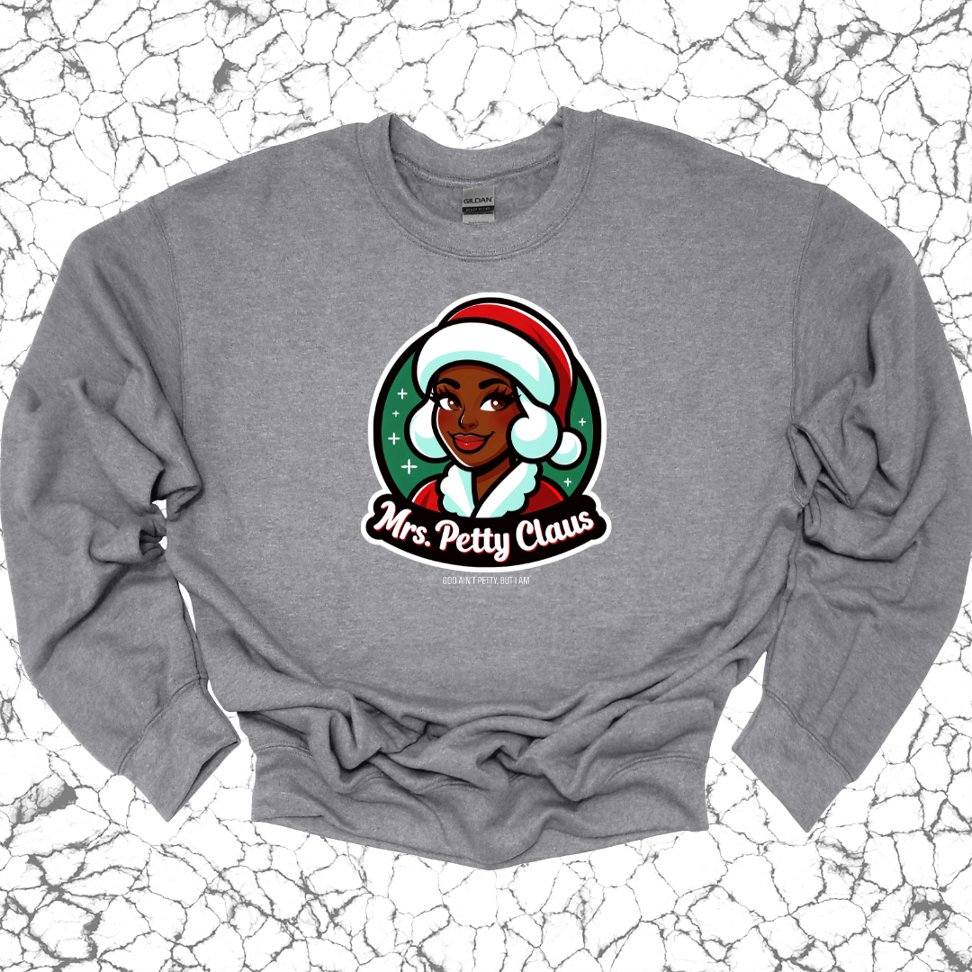 Mrs. Petty Claus Image Unisex Sweatshirt-Sweatshirt-The Original God Ain't Petty But I Am