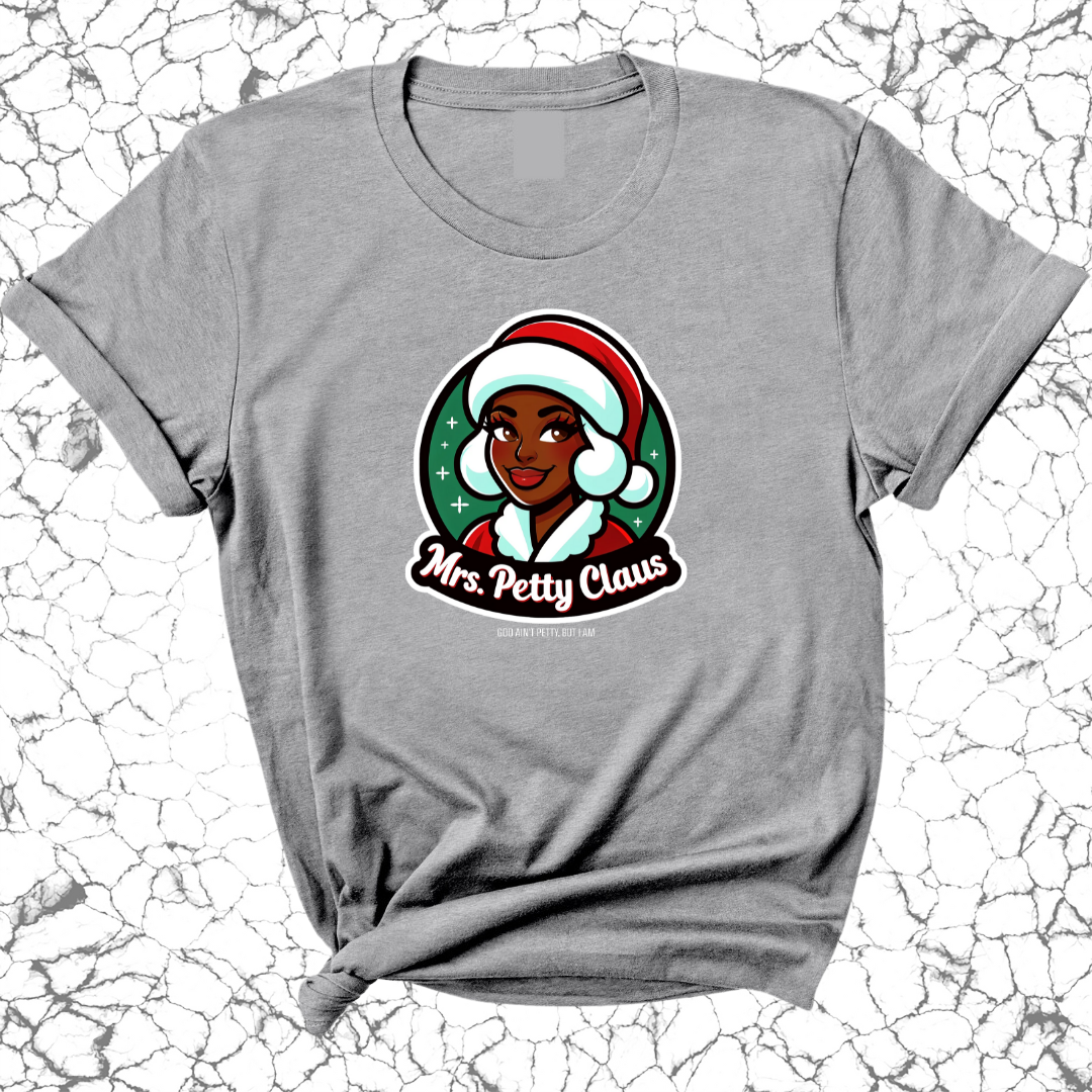 Mrs. Petty Claus Image Unisex Tee-T-Shirt-The Original God Ain't Petty But I Am