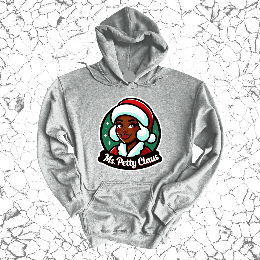 Ms. Petty Claus Image Unisex Hoodie-Hoodie-The Original God Ain't Petty But I Am