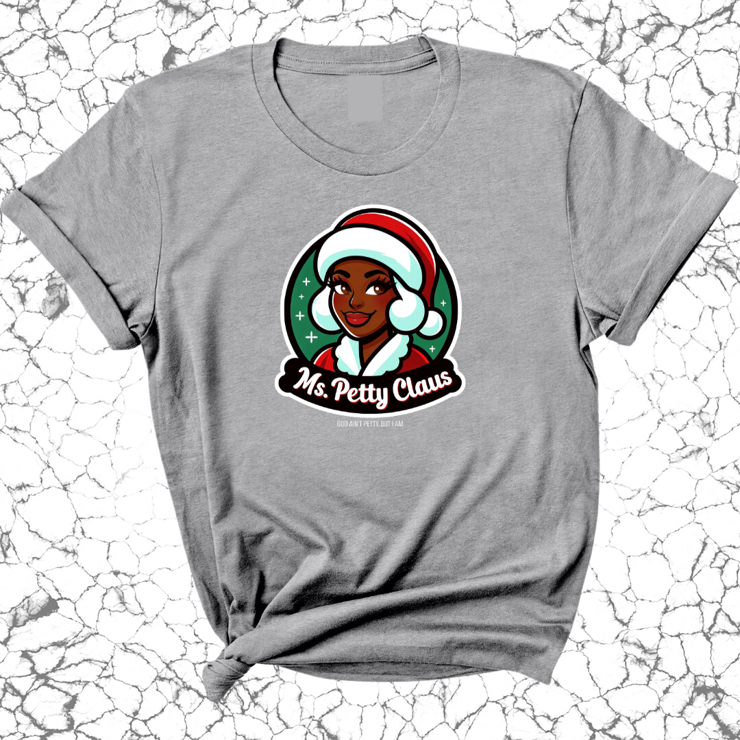 Ms. Petty Claus Image Unisex Tee-T-Shirt-The Original God Ain't Petty But I Am