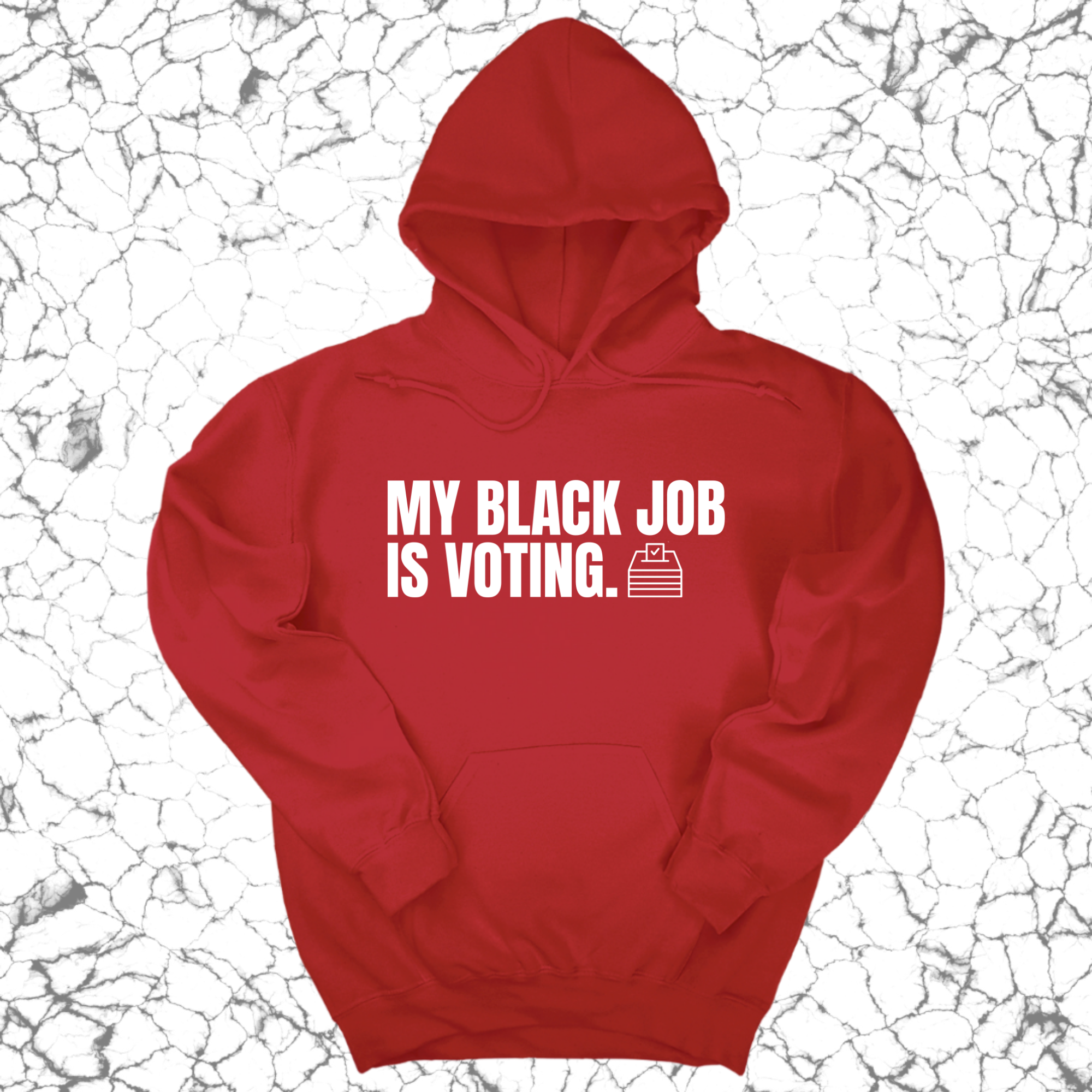 My Black Job is Voting Unisex Hoodie-Hoodie-The Original God Ain't Petty But I Am