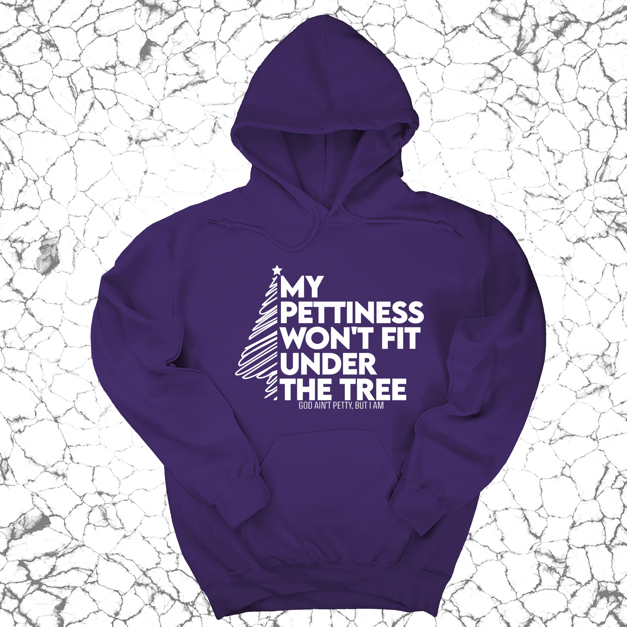 My Pettiness Won't Fit under the Tree Unisex Hoodie-Hoodie-The Original God Ain't Petty But I Am