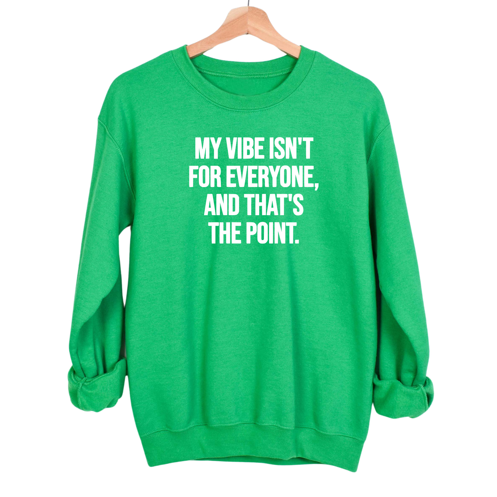 My Vibe isn't for Everyone, and that's the Point Unisex Sweatshirt-Sweatshirt-The Original God Ain't Petty But I Am