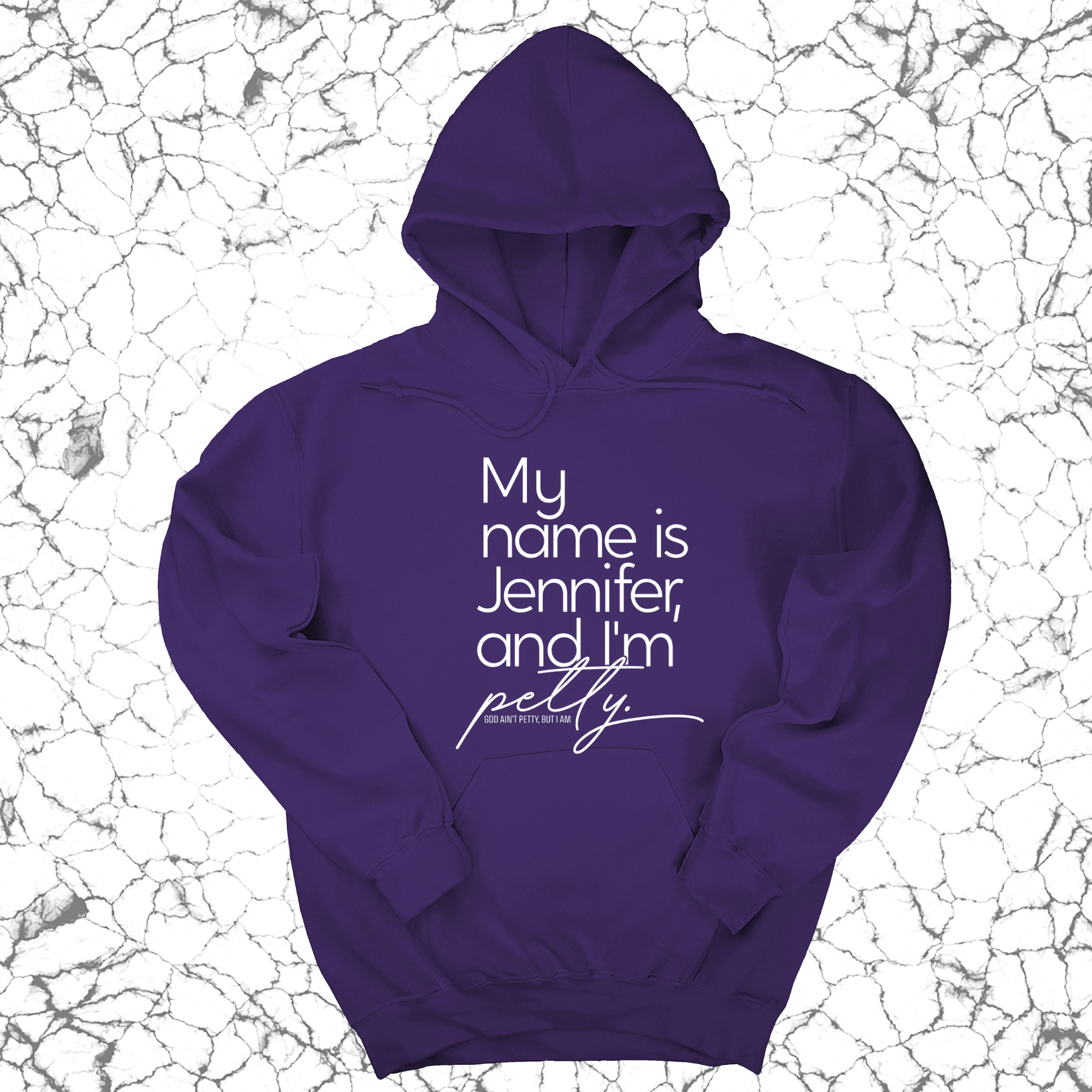 My name is Jennifer and I'm petty Unisex Hoodie-Hoodie-The Original God Ain't Petty But I Am