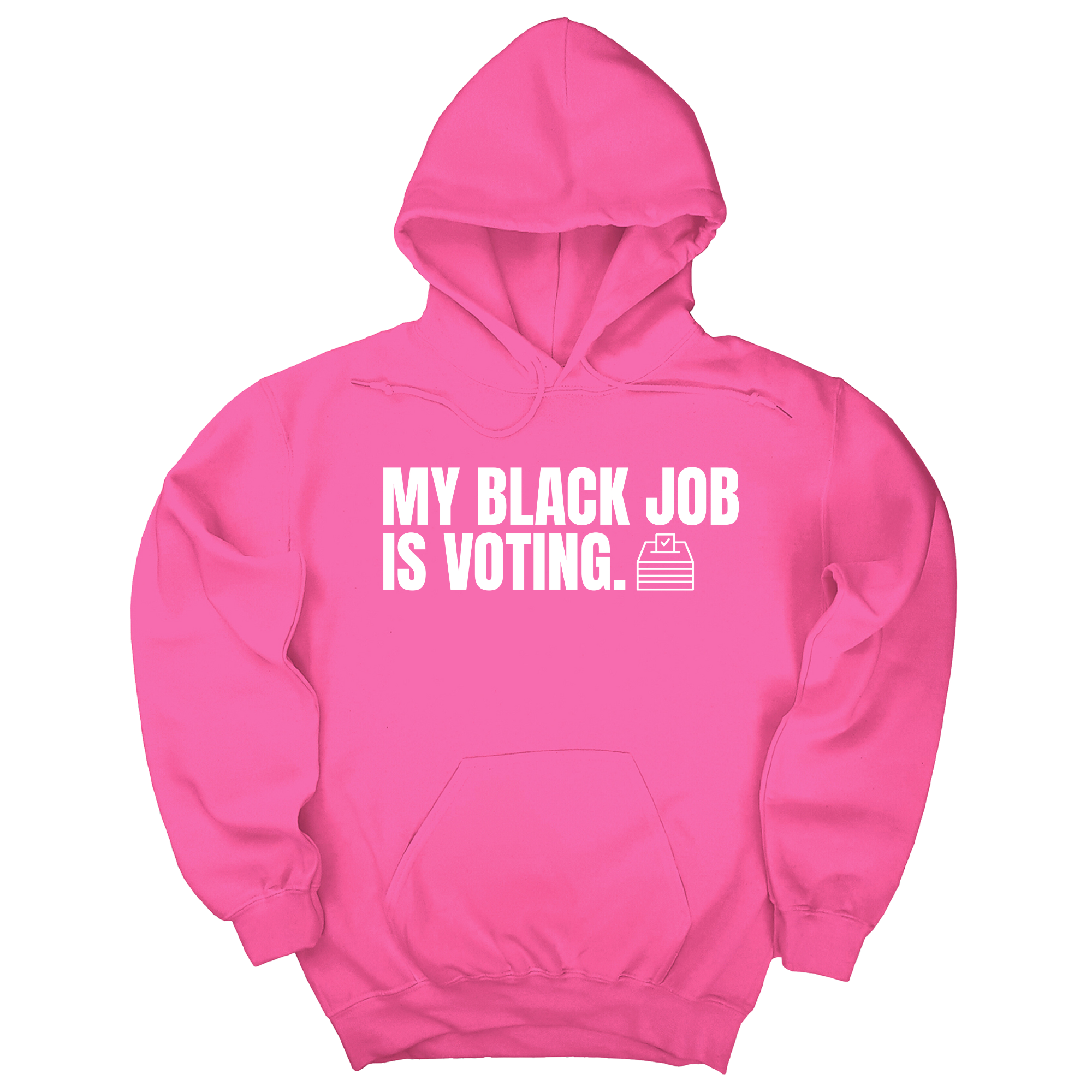 My Black Job is Voting Unisex Hoodie