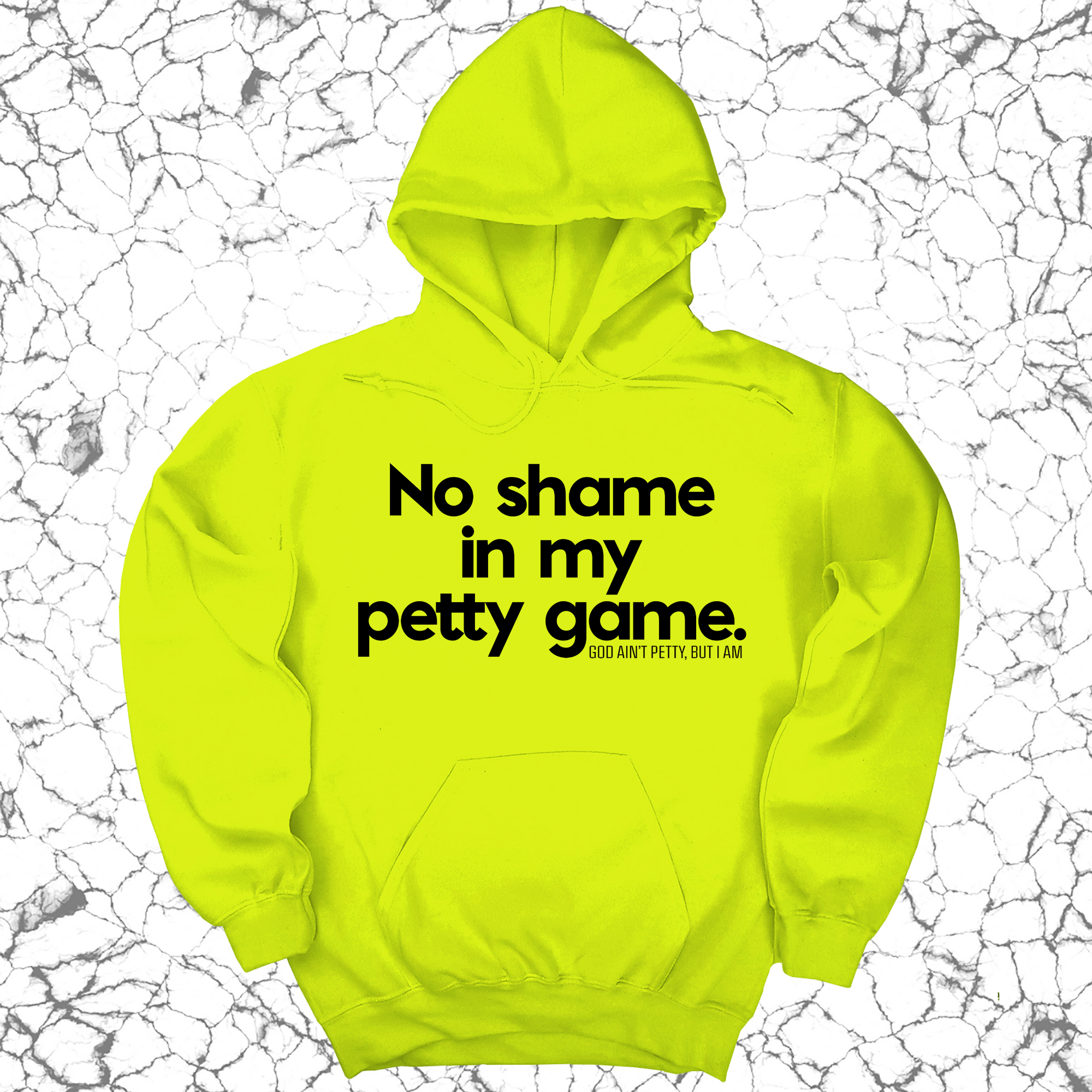 No Shame in my Petty Game Unisex Hoodie-Hoodie-The Original God Ain't Petty But I Am