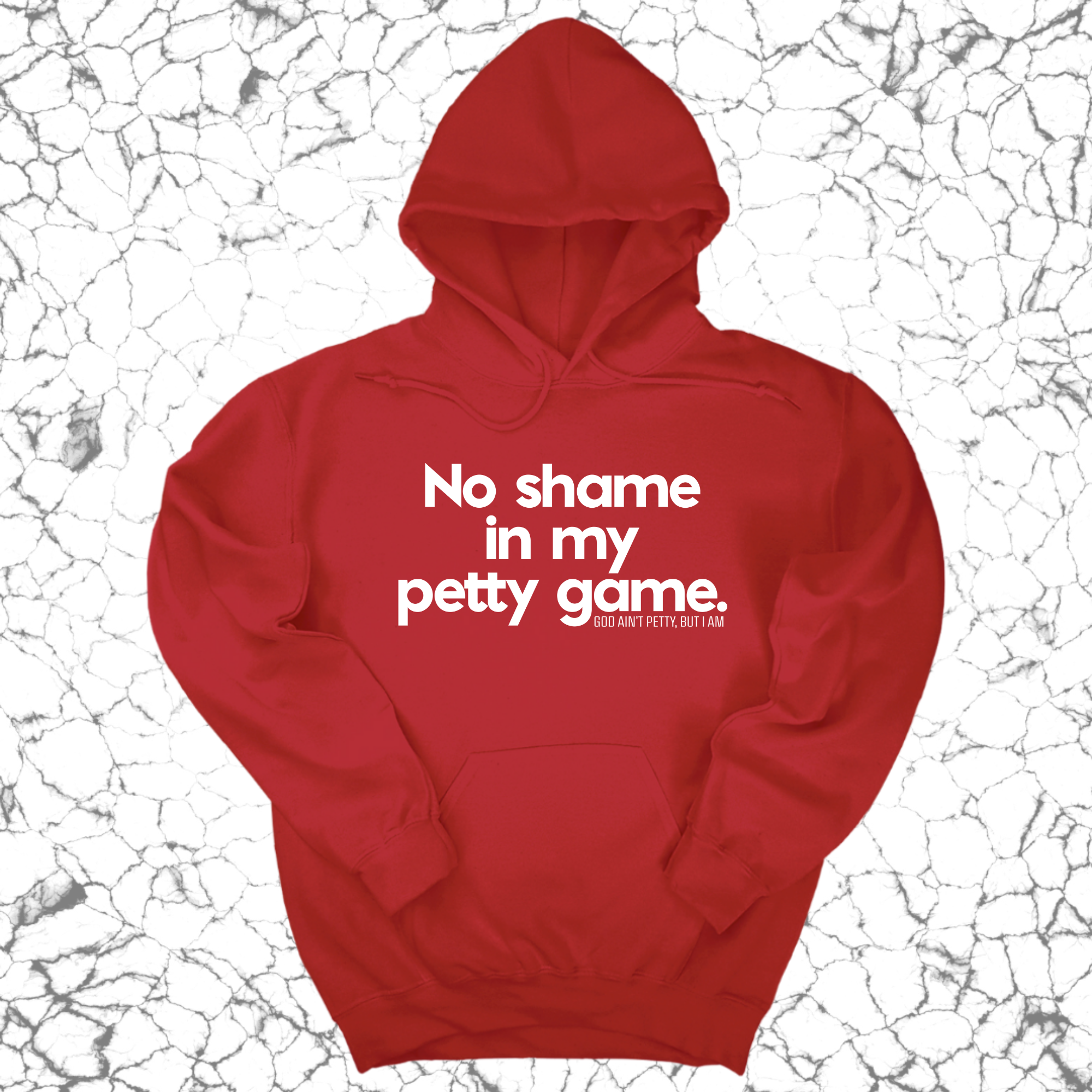 No Shame in my Petty Game Unisex Hoodie-Hoodie-The Original God Ain't Petty But I Am