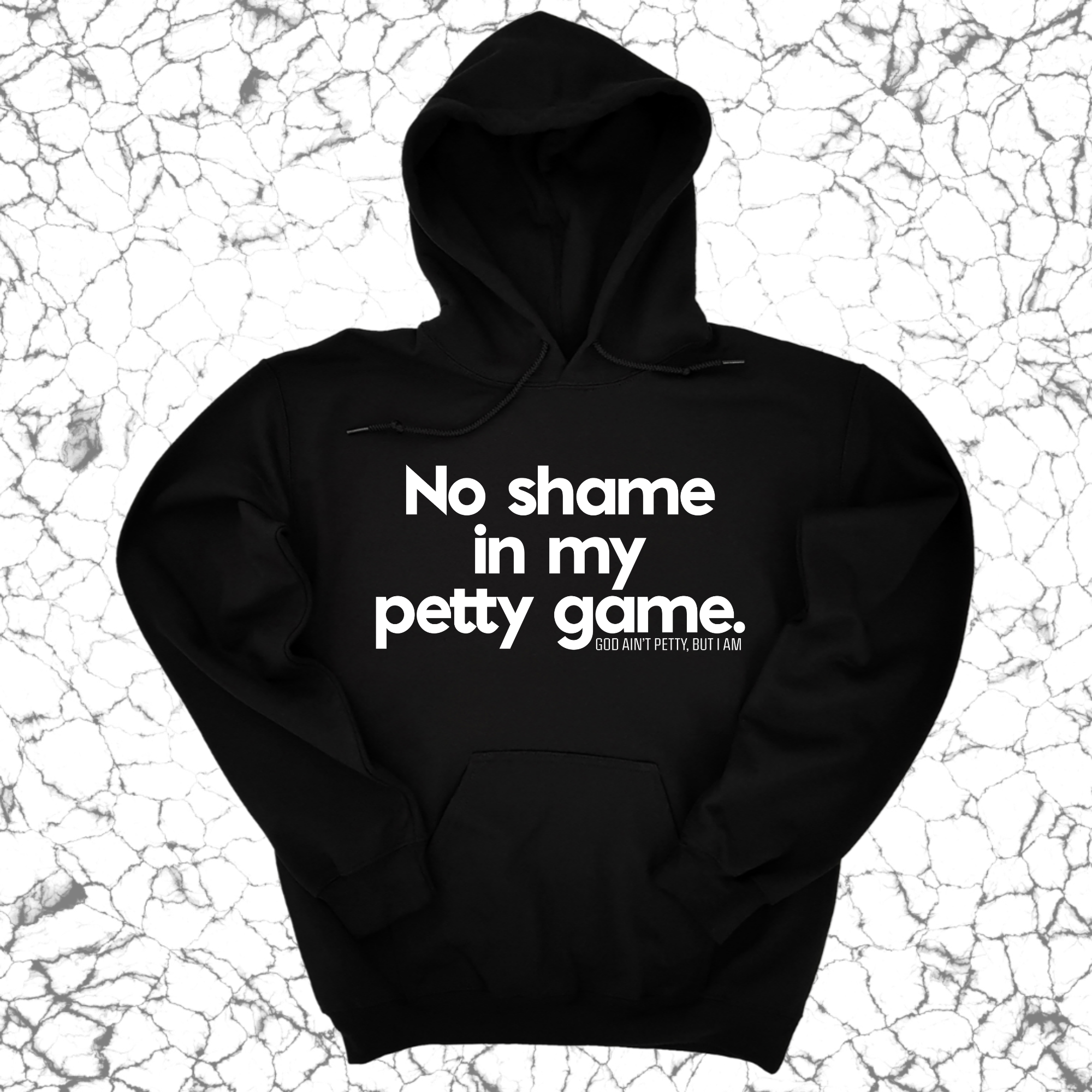 No Shame in my Petty Game Unisex Hoodie-Hoodie-The Original God Ain't Petty But I Am