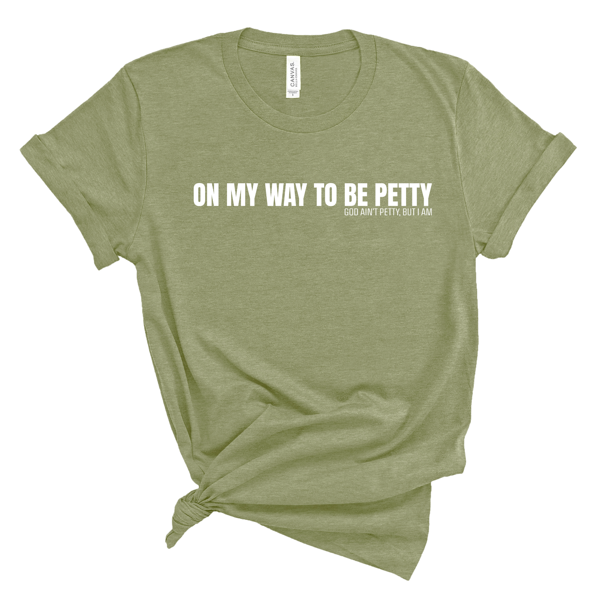 On My Way to Be Petty Unisex Tee