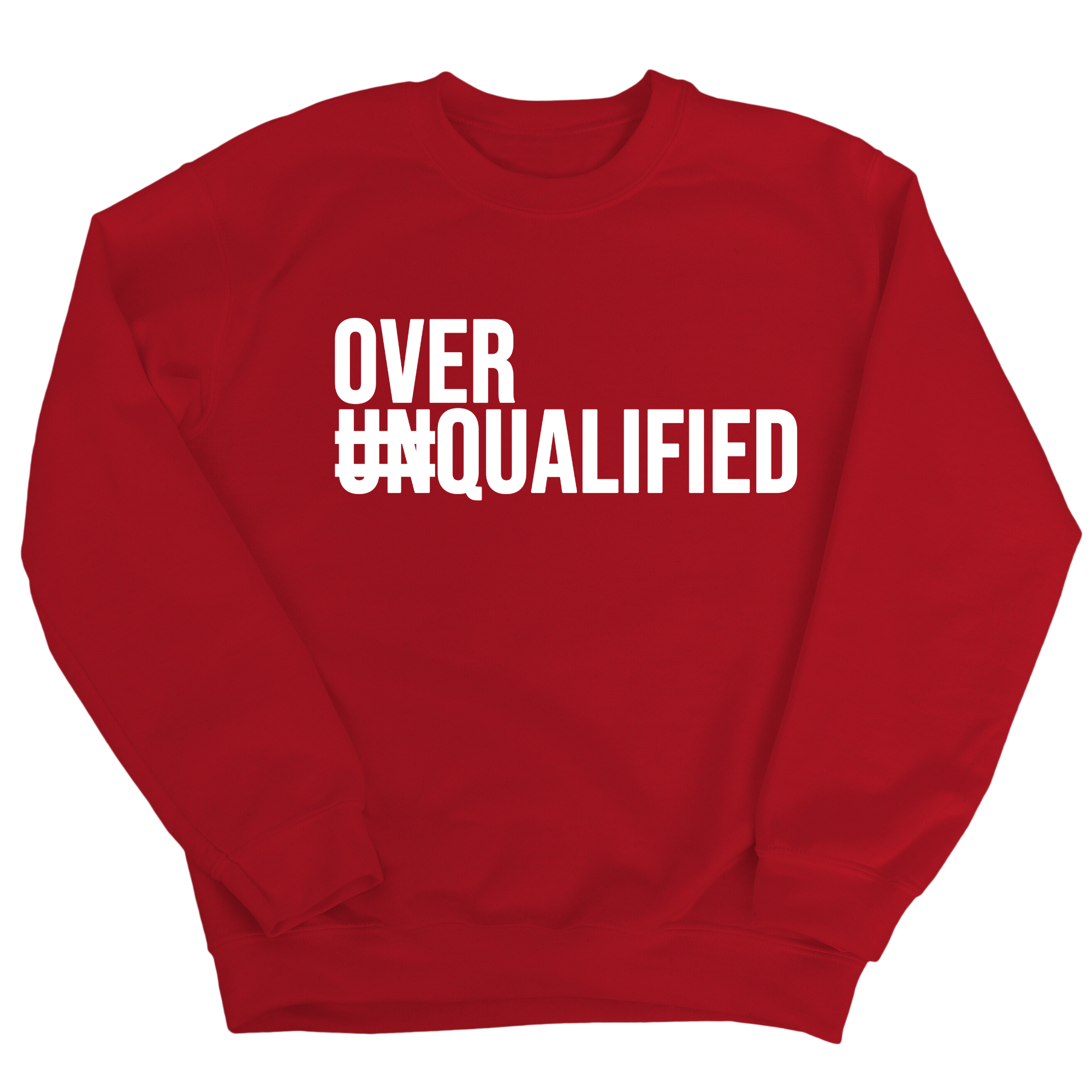 Over Qualified Unisex Sweatshirt-Sweatshirt-The Original God Ain't Petty But I Am