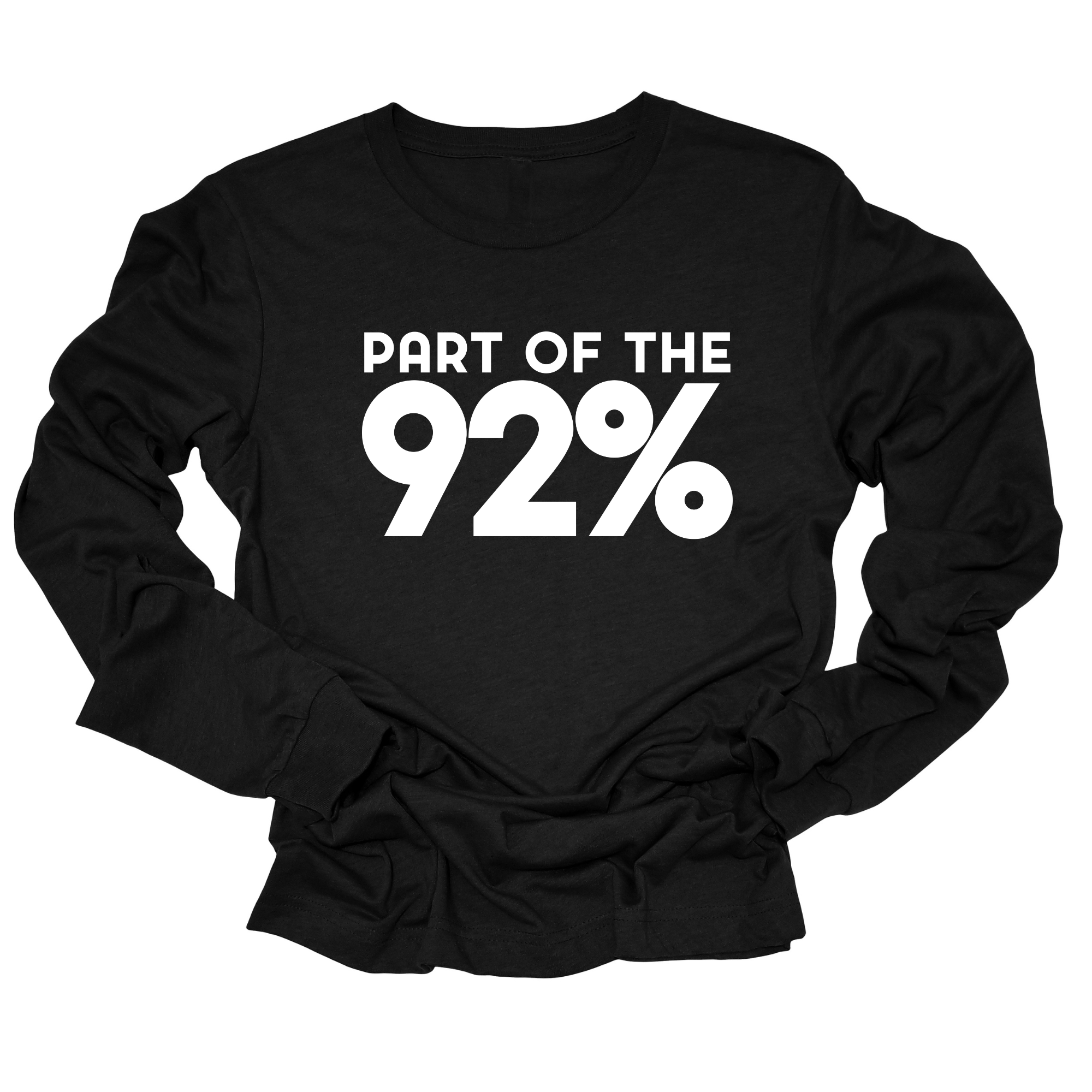 Part of 92 Percent Long Sleeved Unisex Tee-Long Sleeved T-Shirt-The Original God Ain't Petty But I Am