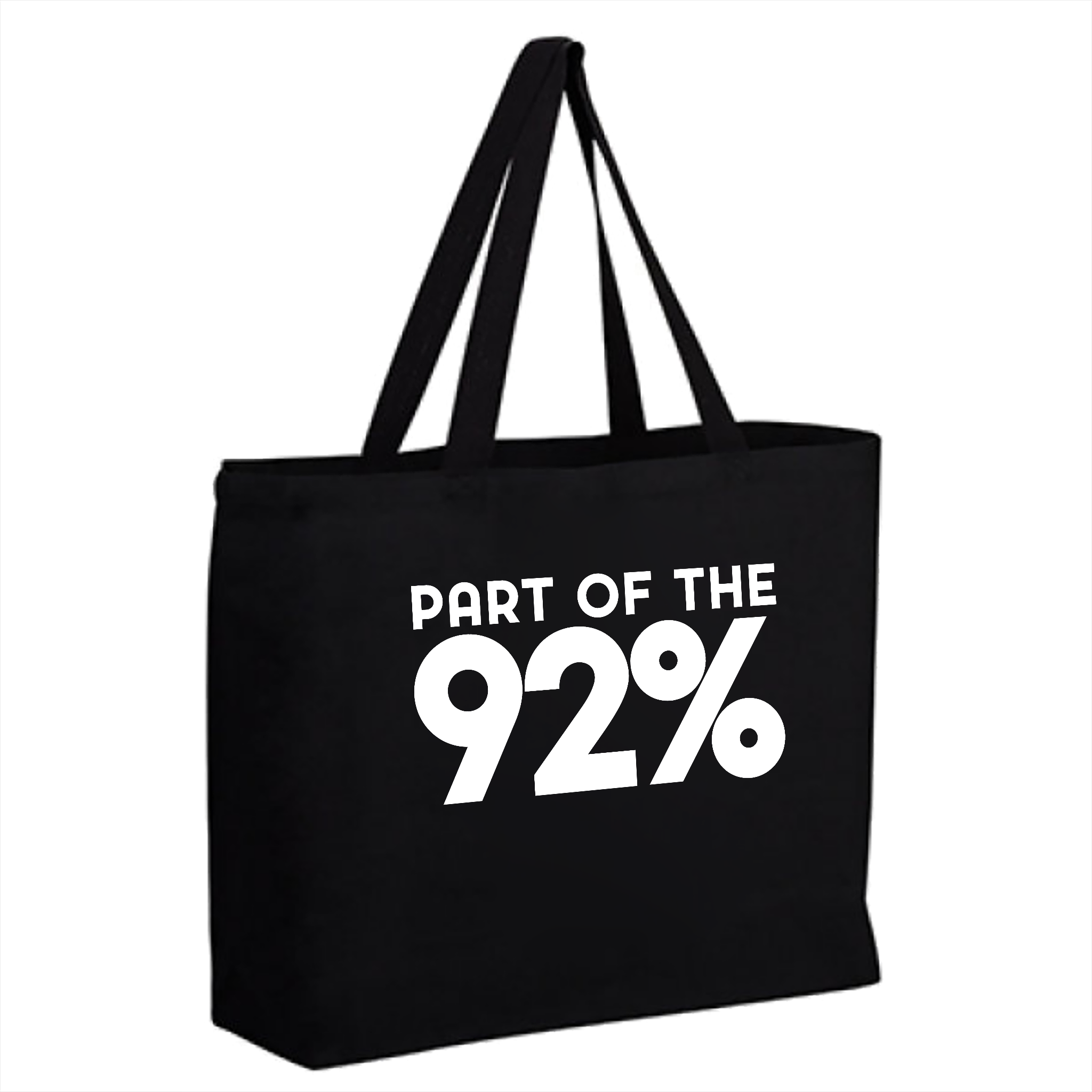 Part of the 92 Percent (Tote Bag)-Tote Bag-The Original God Ain't Petty But I Am