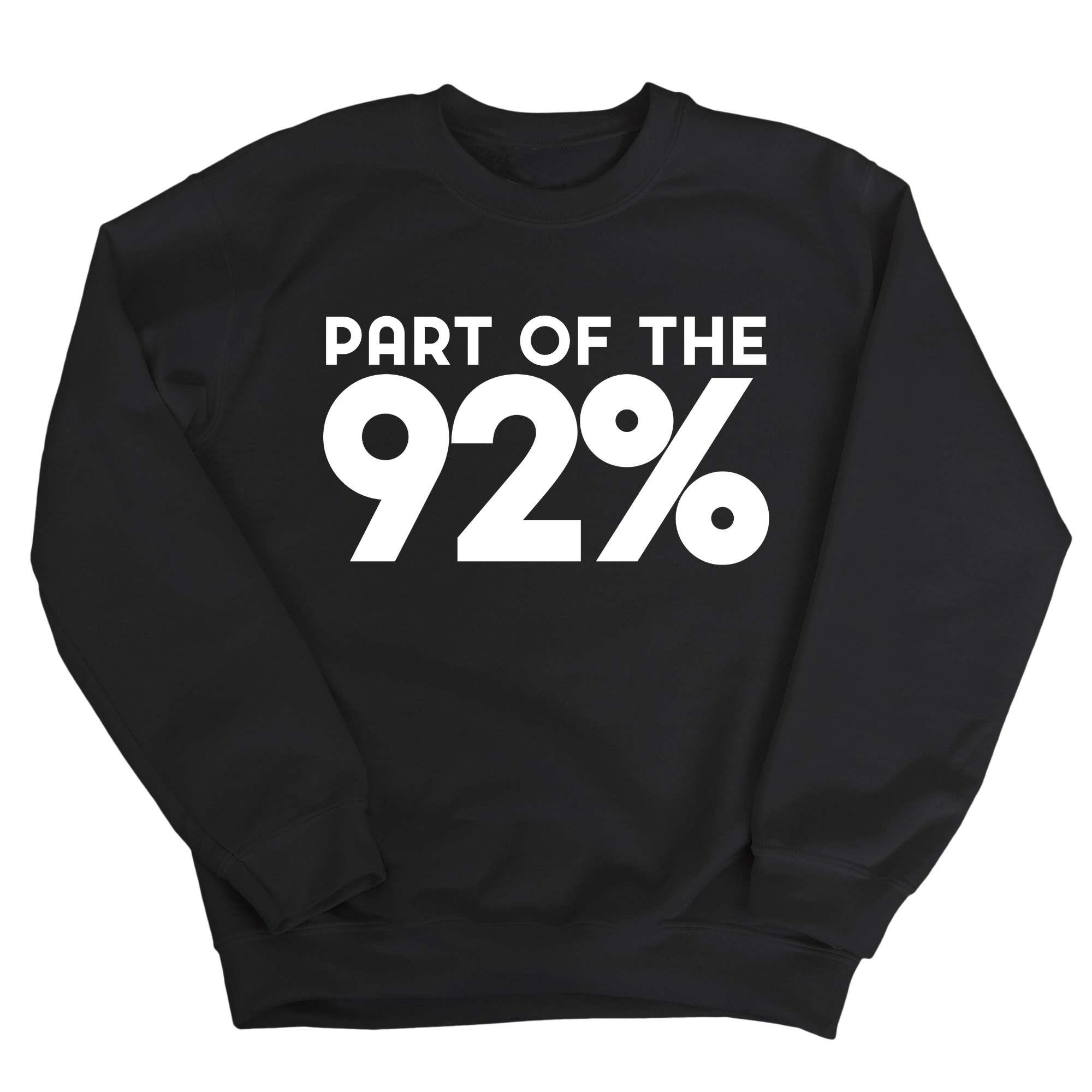 Part of the 92 Percent Unisex Sweatshirt-Sweatshirt-The Original God Ain't Petty But I Am