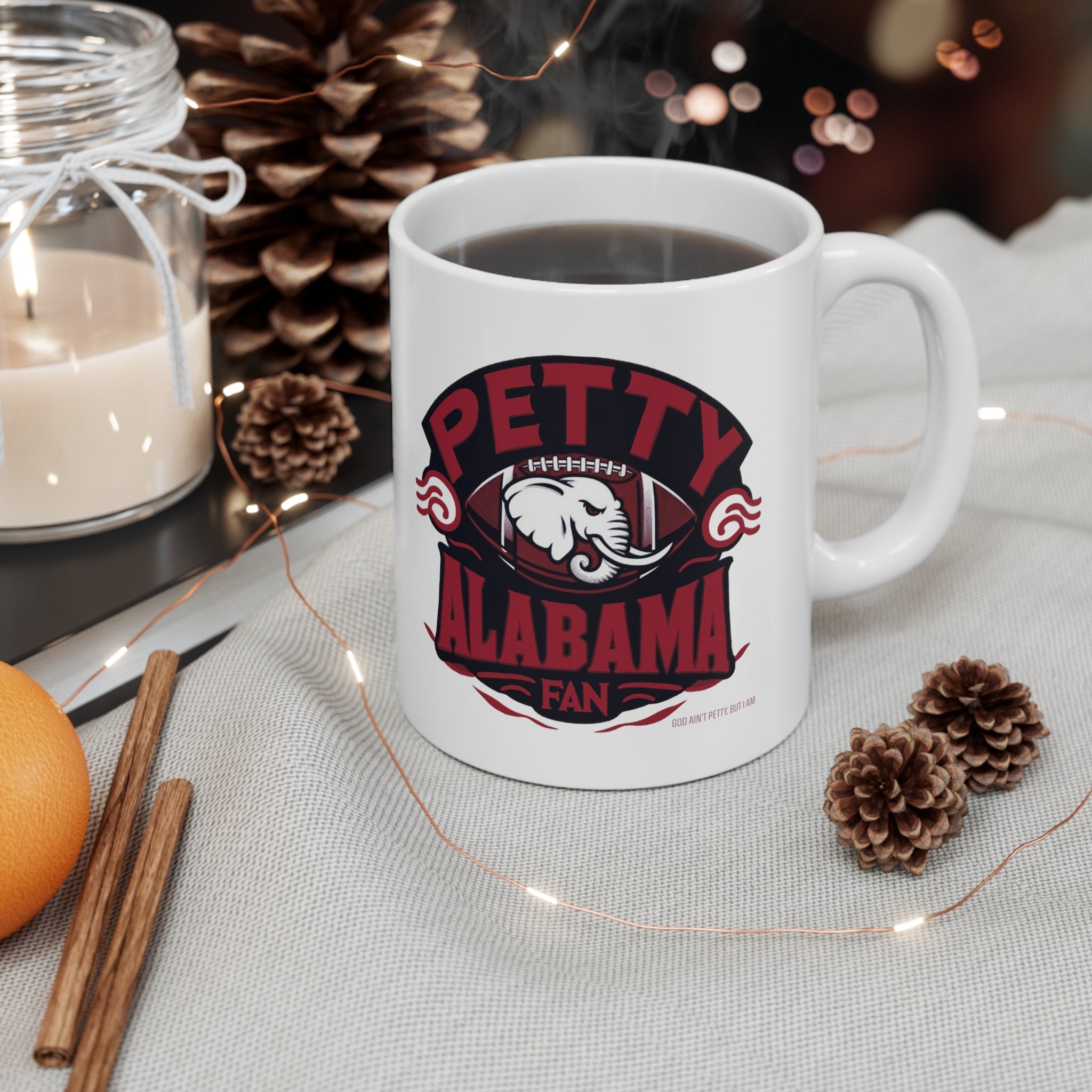 Petty Alabama Fan Mug 11oz (White)-Mug-The Original God Ain't Petty But I Am