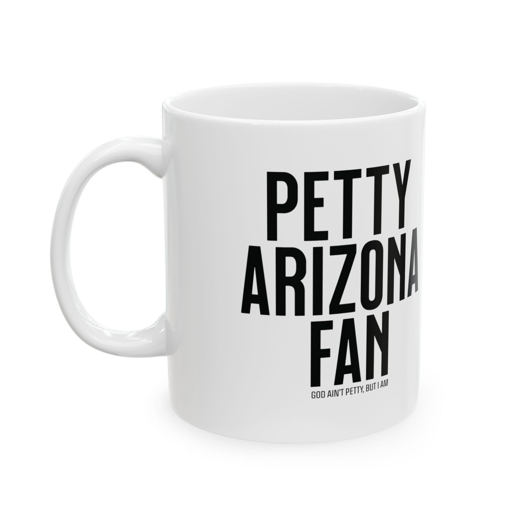 Petty Arizona Fan Mug 11oz (White & Black)-Mug-The Original God Ain't Petty But I Am