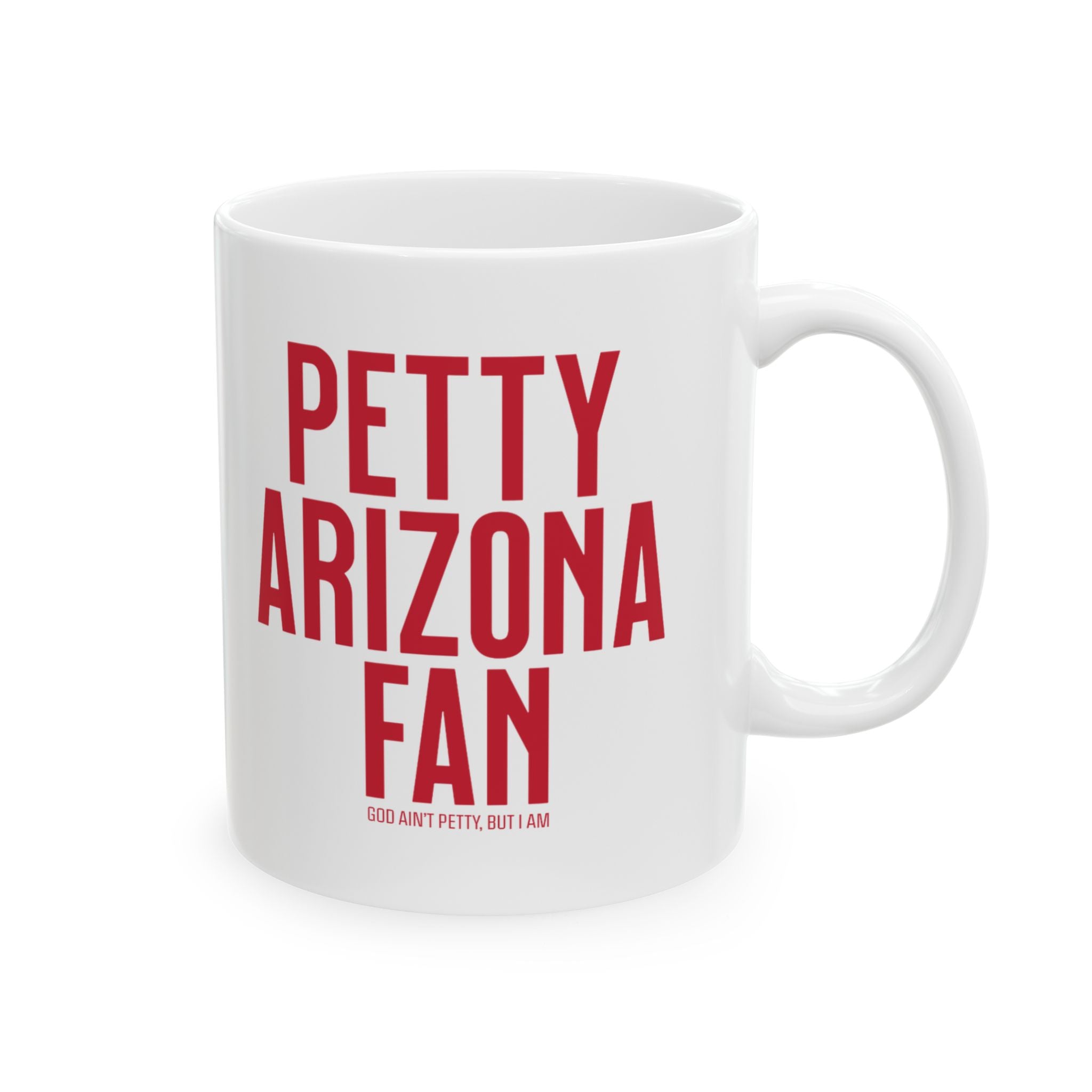 Petty Arizona Fan Mug 11oz (White & Red)-Mug-The Original God Ain't Petty But I Am