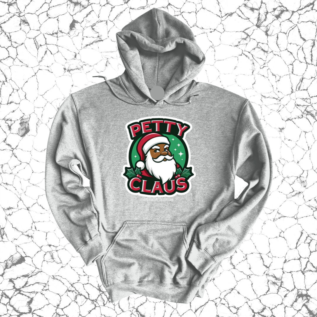 Petty Claus Image Unisex Hoodie-Hoodie-The Original God Ain't Petty But I Am