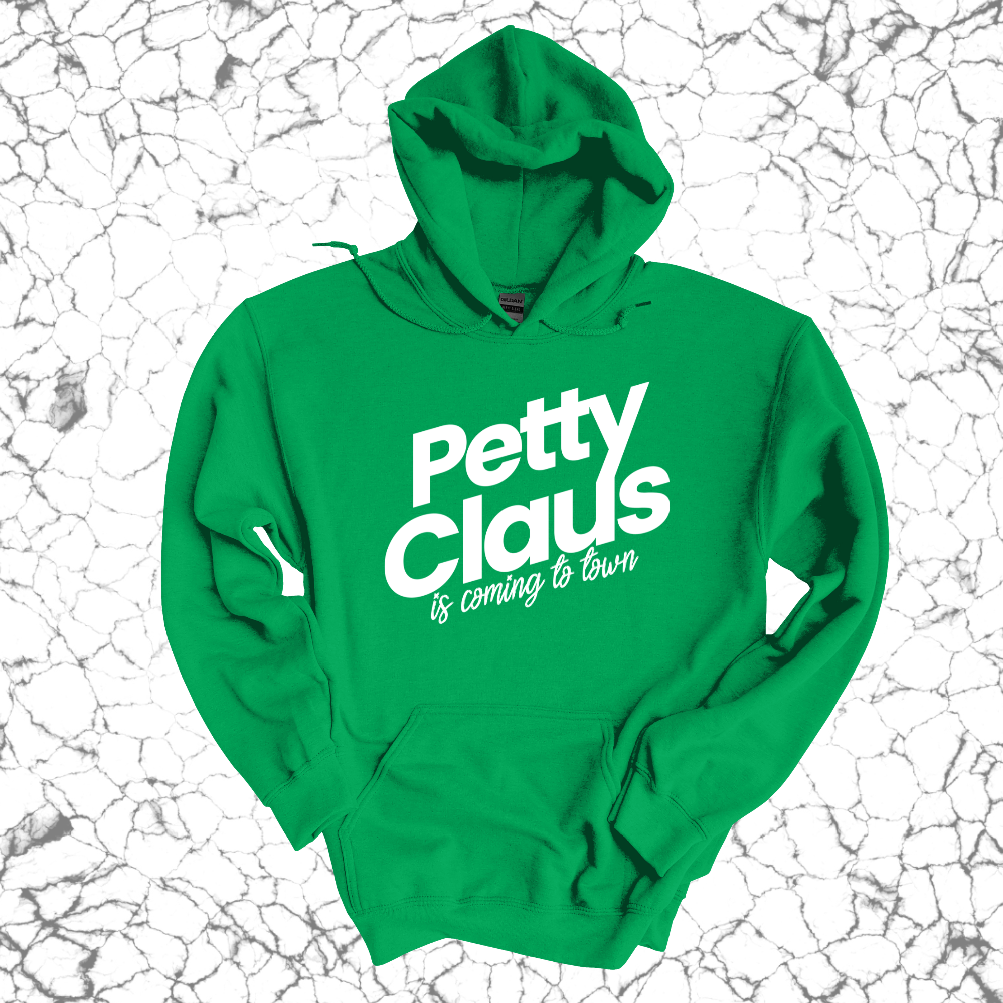 Petty Claus is coming to town Unisex Hoodie (Christmas Colors)-Hoodie-The Original God Ain't Petty But I Am