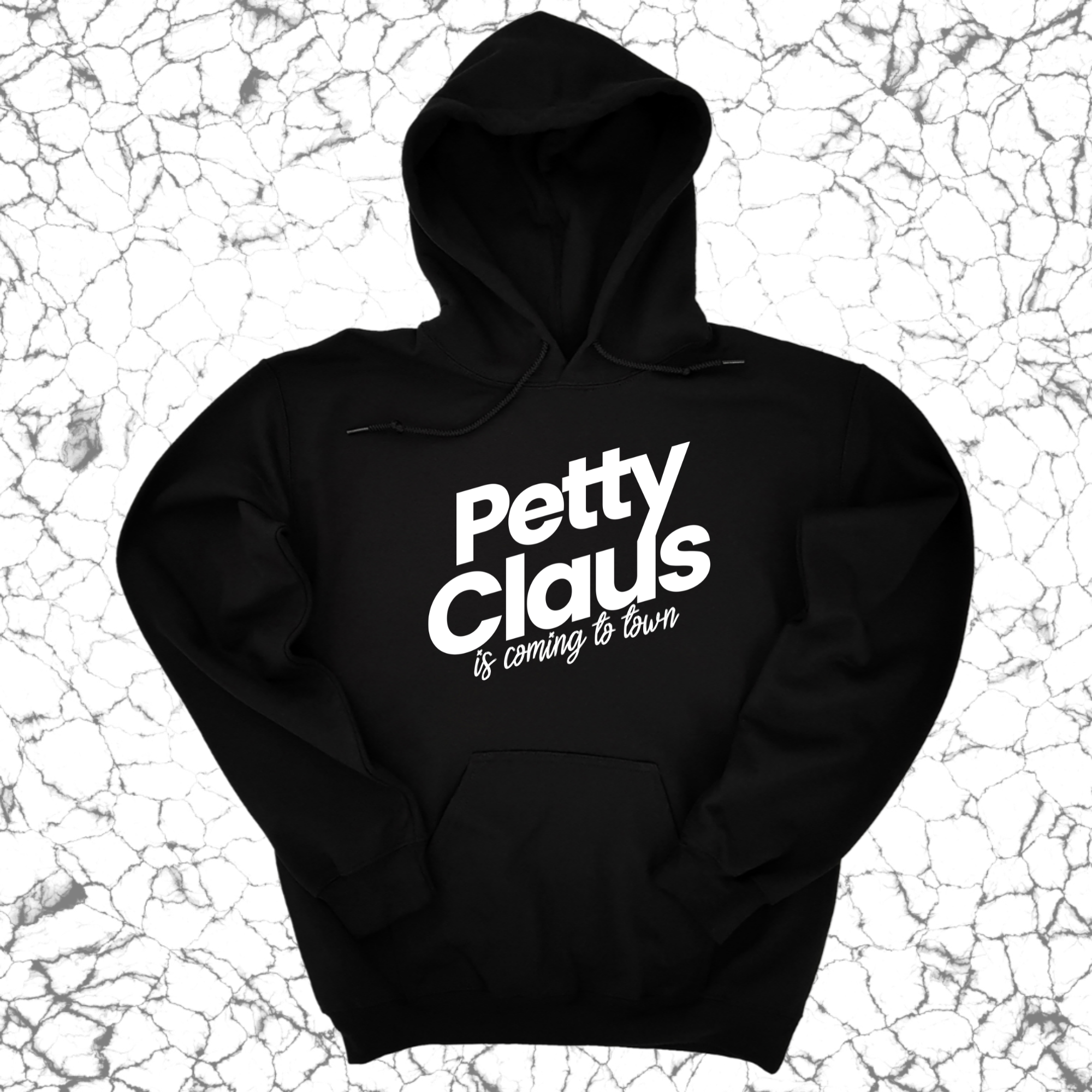 Petty Claus is coming to town Unisex Hoodie (Christmas Colors)-Hoodie-The Original God Ain't Petty But I Am