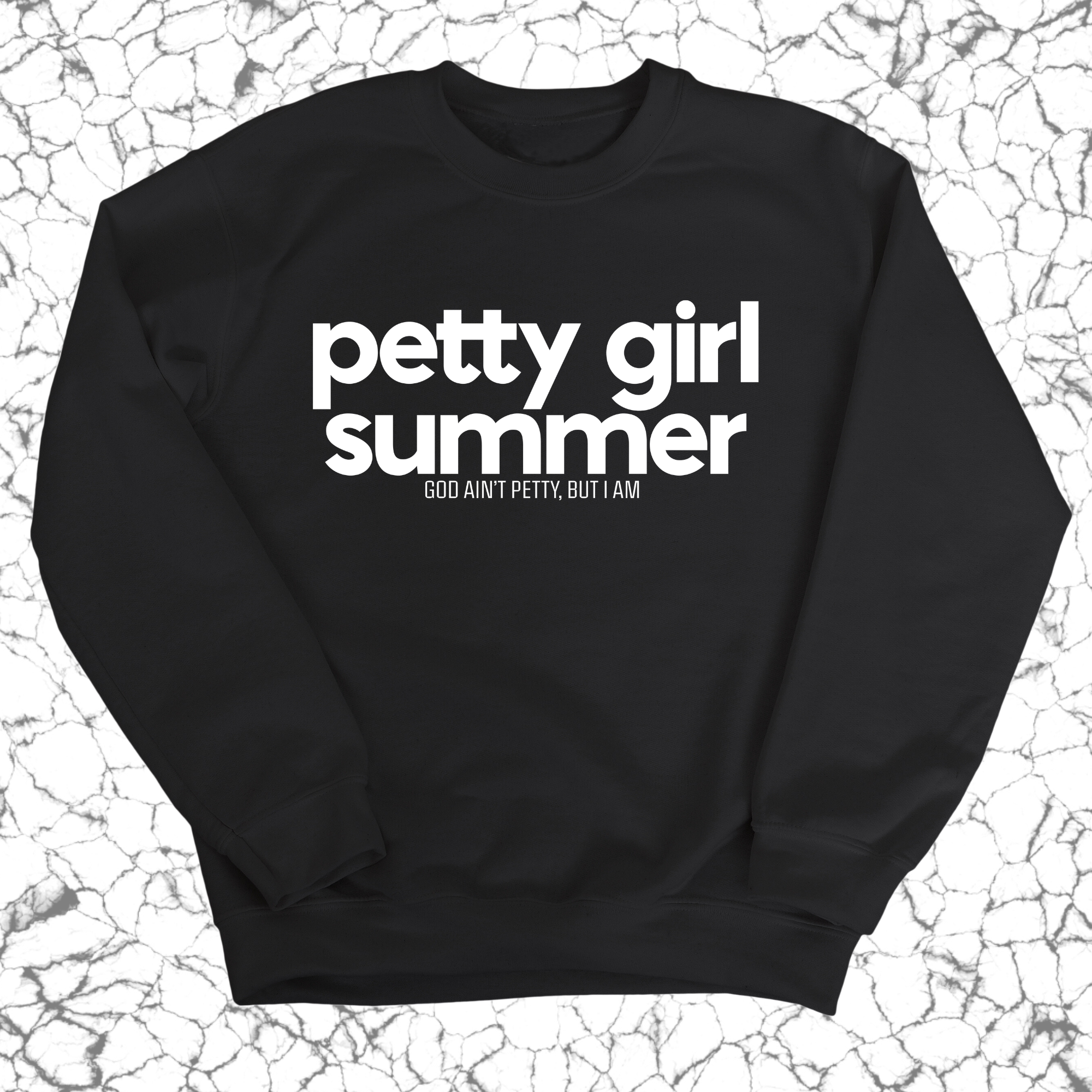 Petty Girl Summer Unisex Sweatshirt-Sweatshirt-The Original God Ain't Petty But I Am