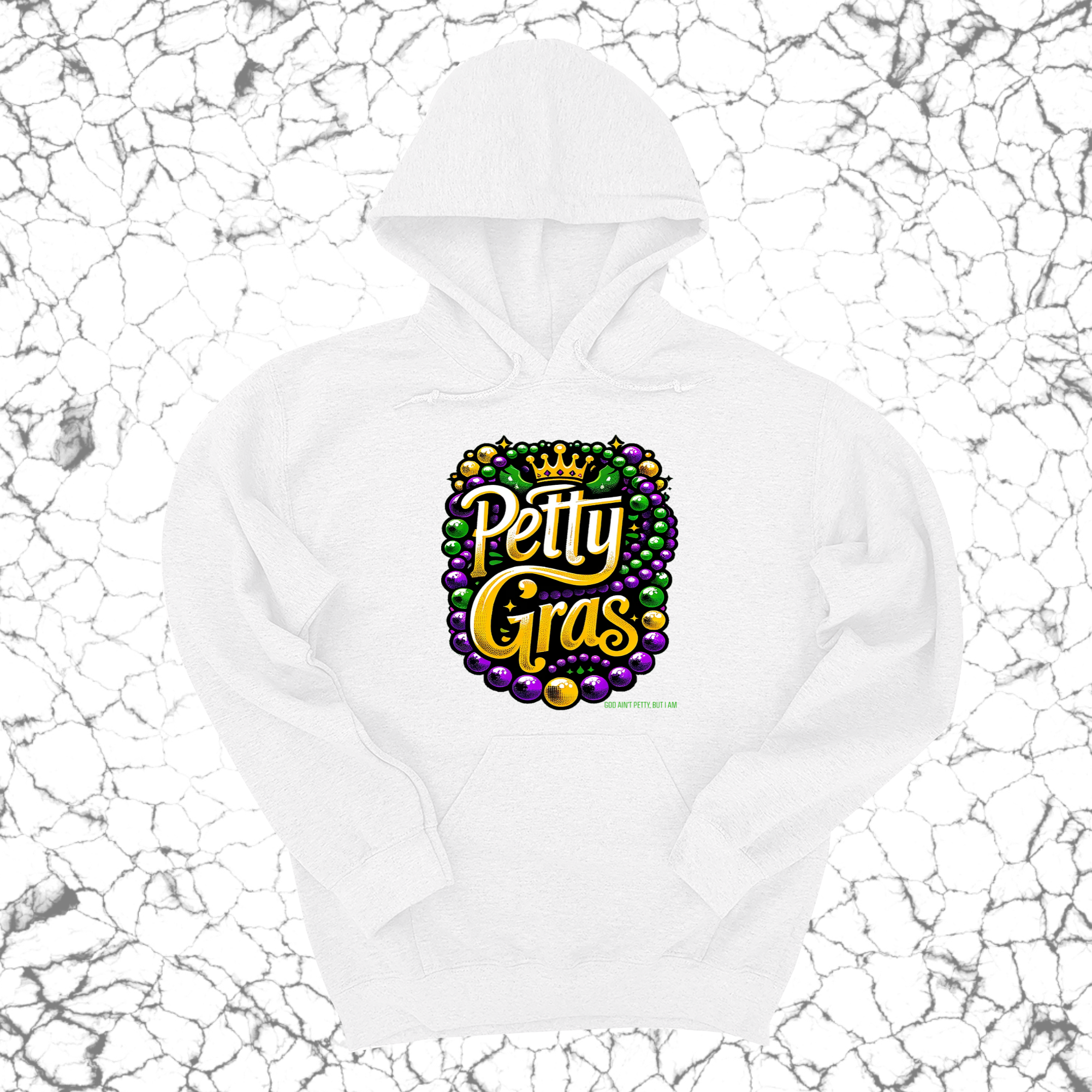 Petty Gras Unisex Hoodie-Hoodie-The Original God Ain't Petty But I Am