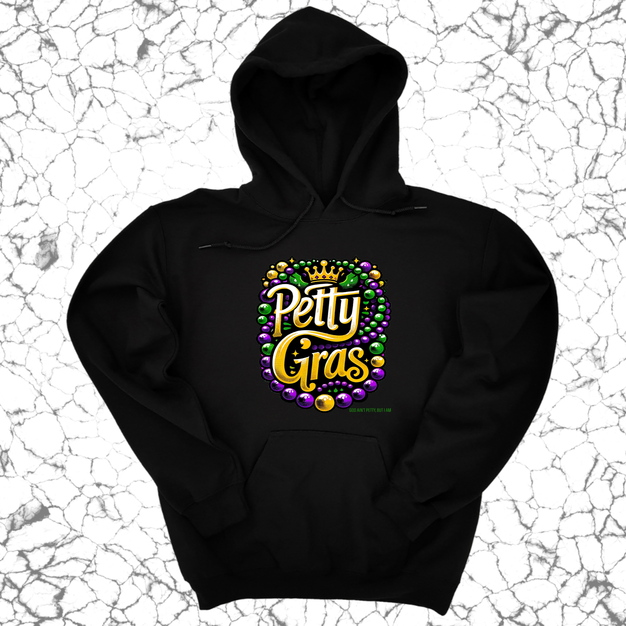 Petty Gras Unisex Hoodie-Hoodie-The Original God Ain't Petty But I Am