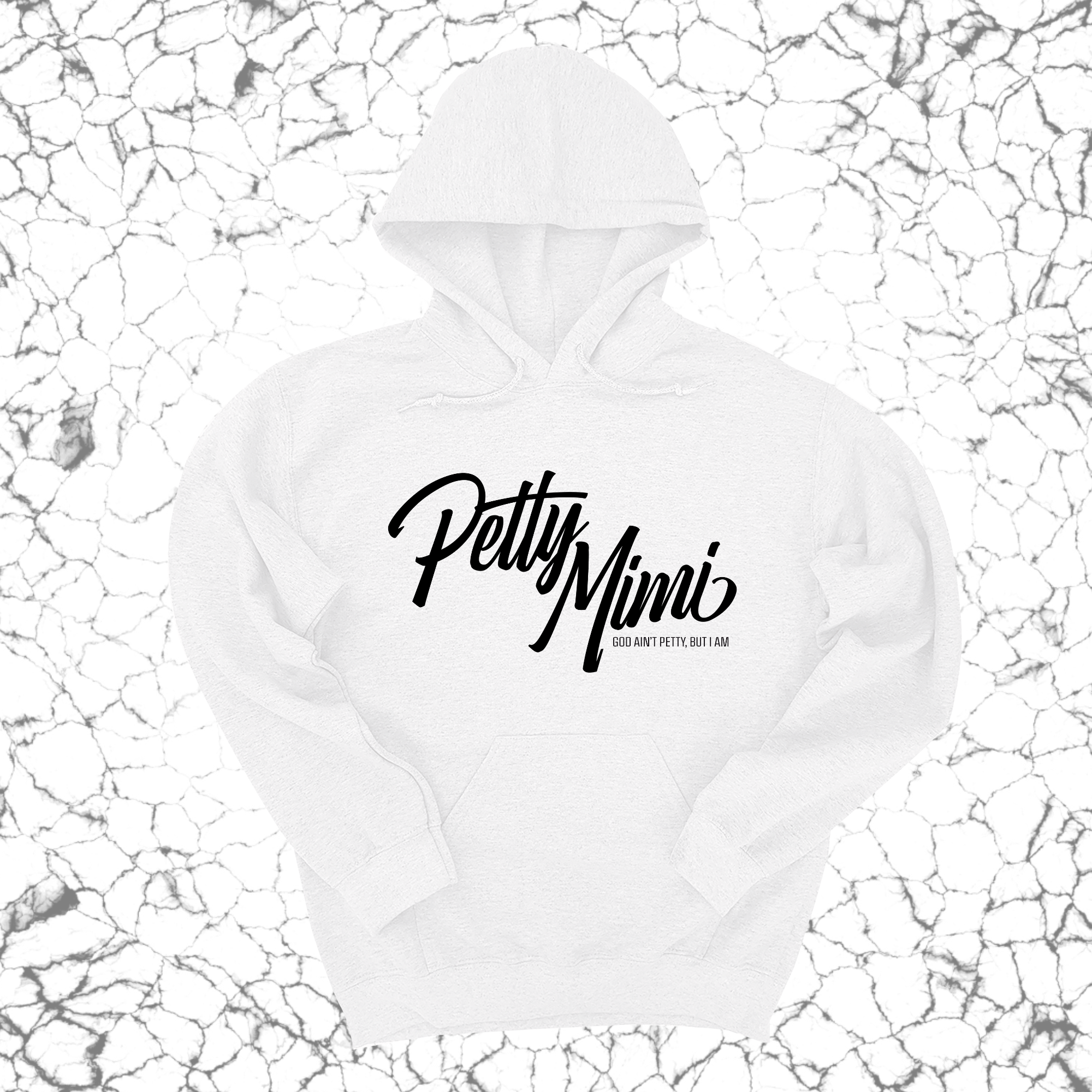 Petty Mimi Unisex Hoodie-Hoodie-The Original God Ain't Petty But I Am