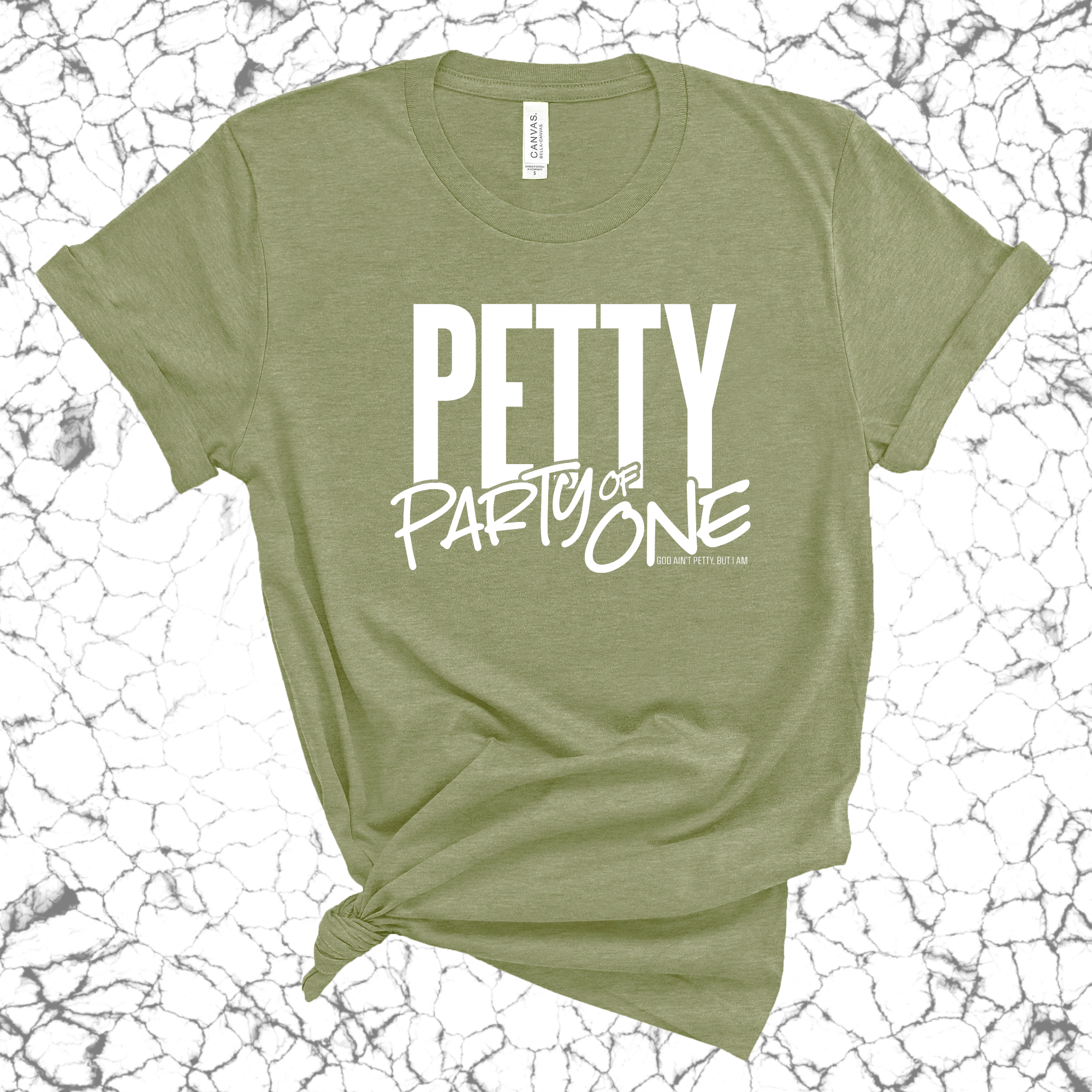 Petty: Party of One Unisex Tee-T-Shirt-The Original God Ain't Petty But I Am