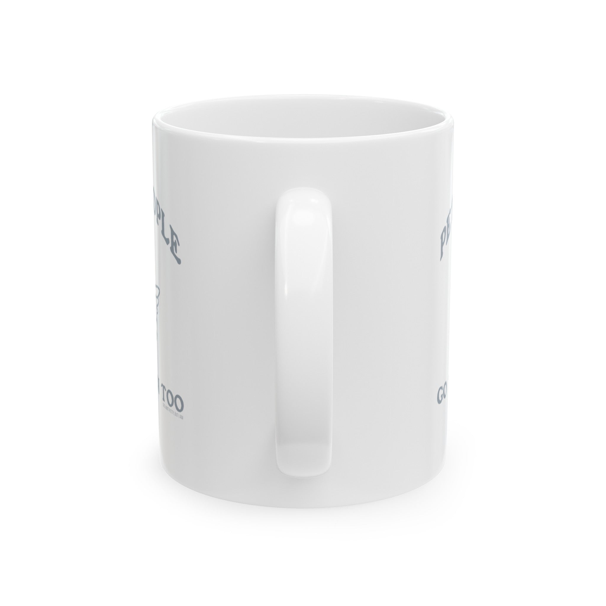 Petty People Go to Heaven Too Graphic Mug 11oz ( White & Black)-Mug-The Original God Ain't Petty But I Am