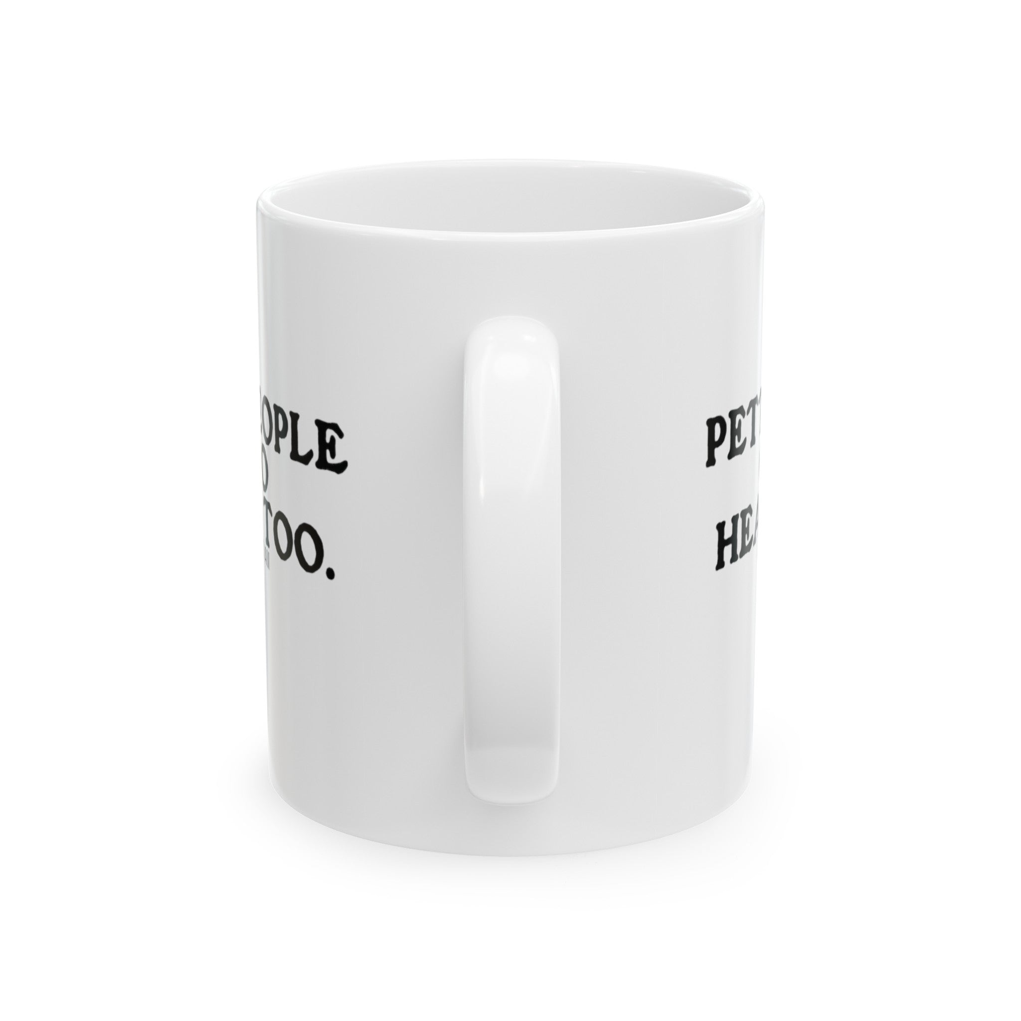 Petty People Go to Heaven Too Mug 11oz ( White & Black) (text only)-Mug-The Original God Ain't Petty But I Am