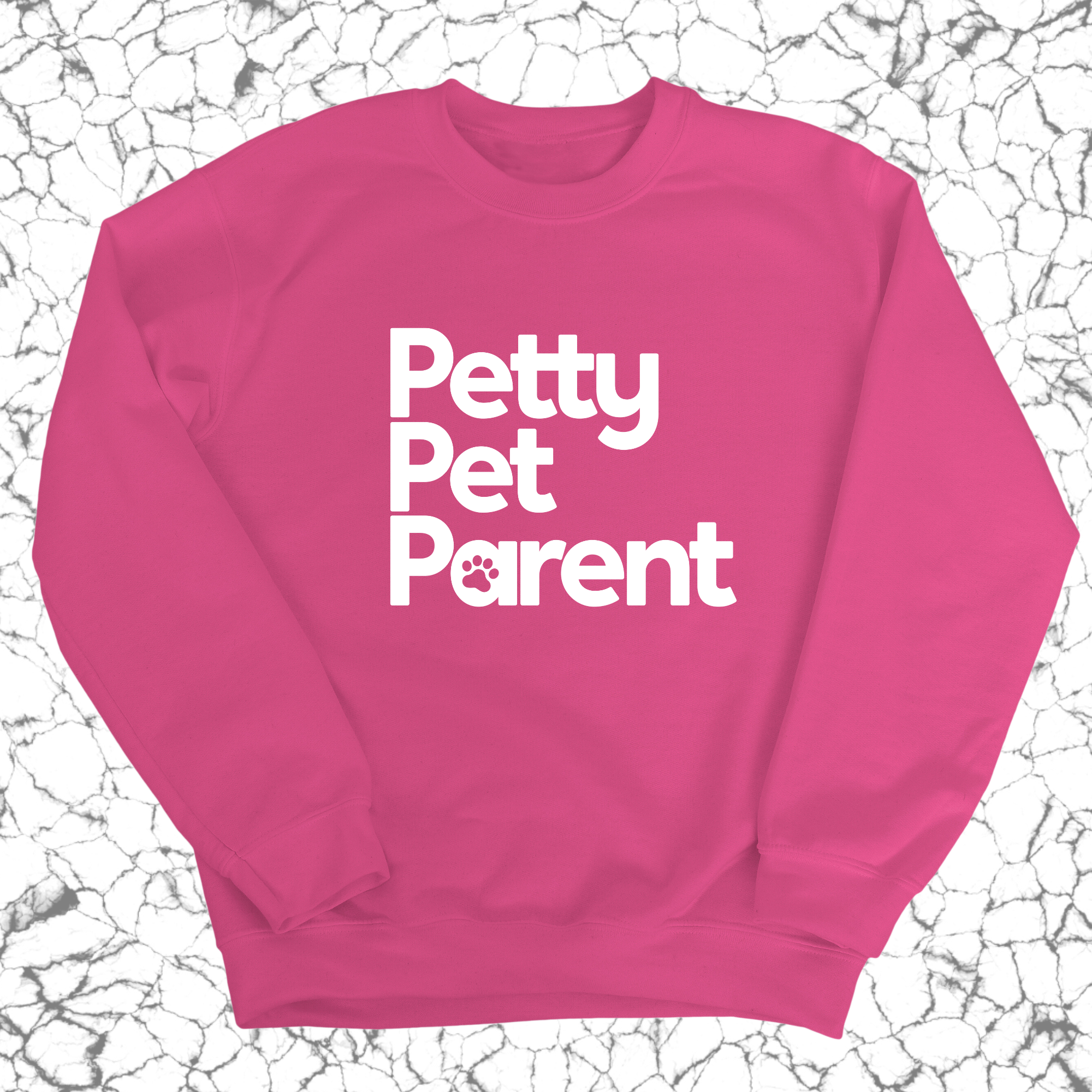 Petty Pet Parent Unisex Sweatshirt-Sweatshirt-The Original God Ain't Petty But I Am